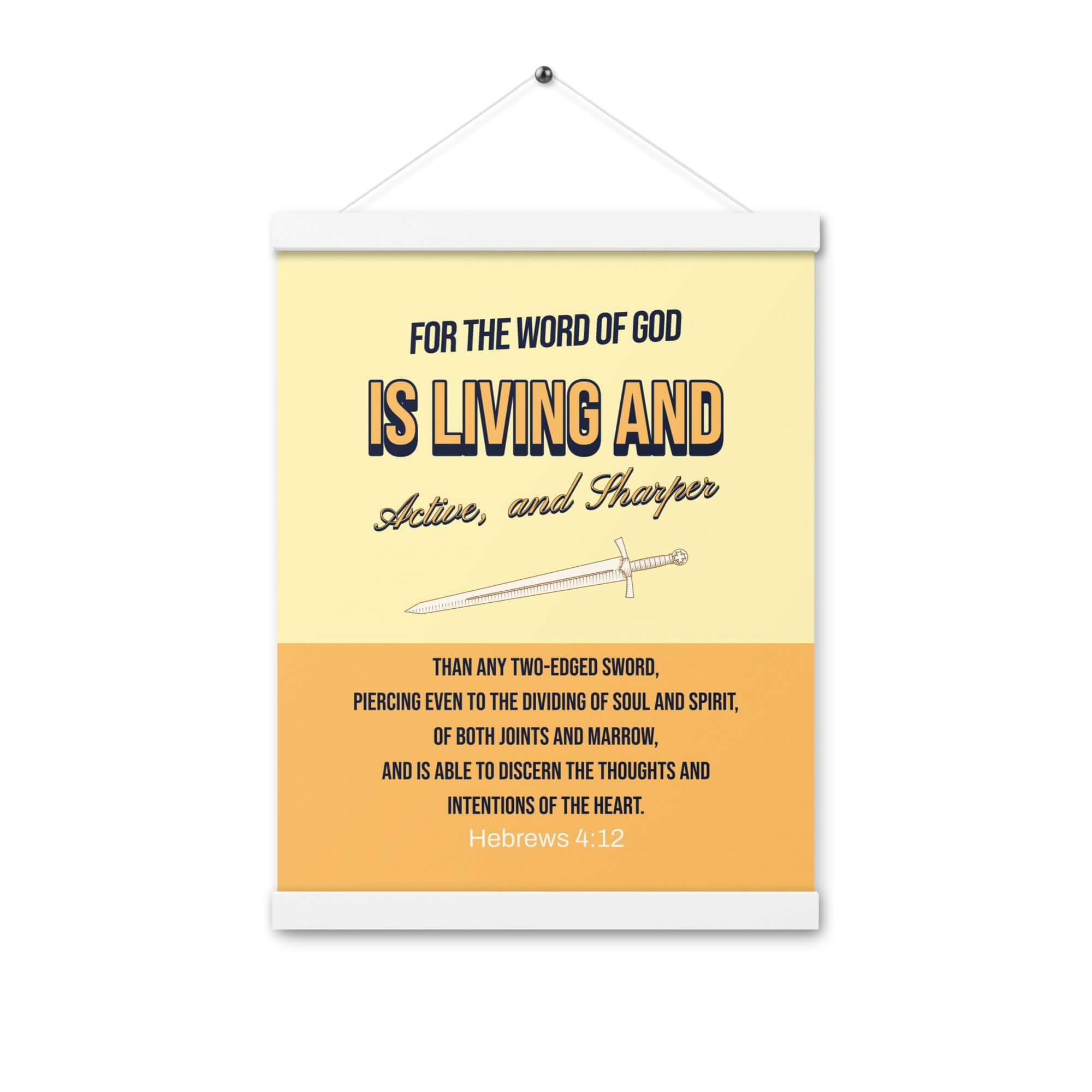 Hebrews 4:12 Bible Verse, living and active Enhanced Matte Paper Poster With Hanger Wall Art White 12″×16″