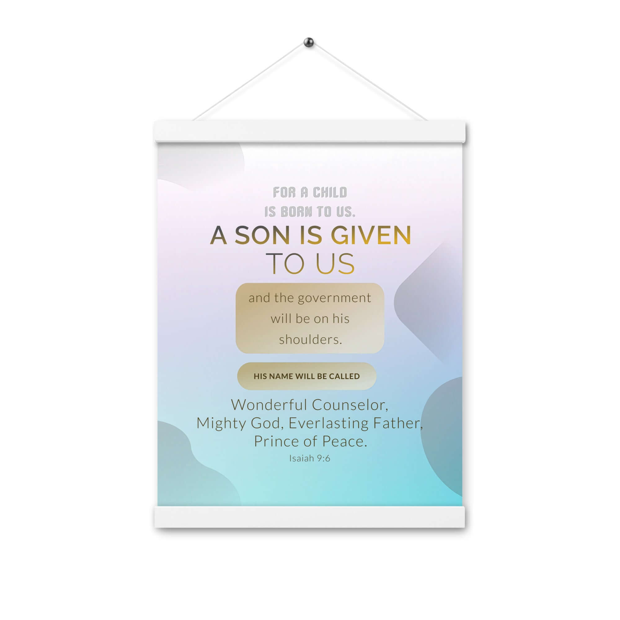 Isaiah 9:6 Bible Verse, Wonderful Counselor Enhanced Matte Paper Poster With Hanger Wall Art White 12″×16″