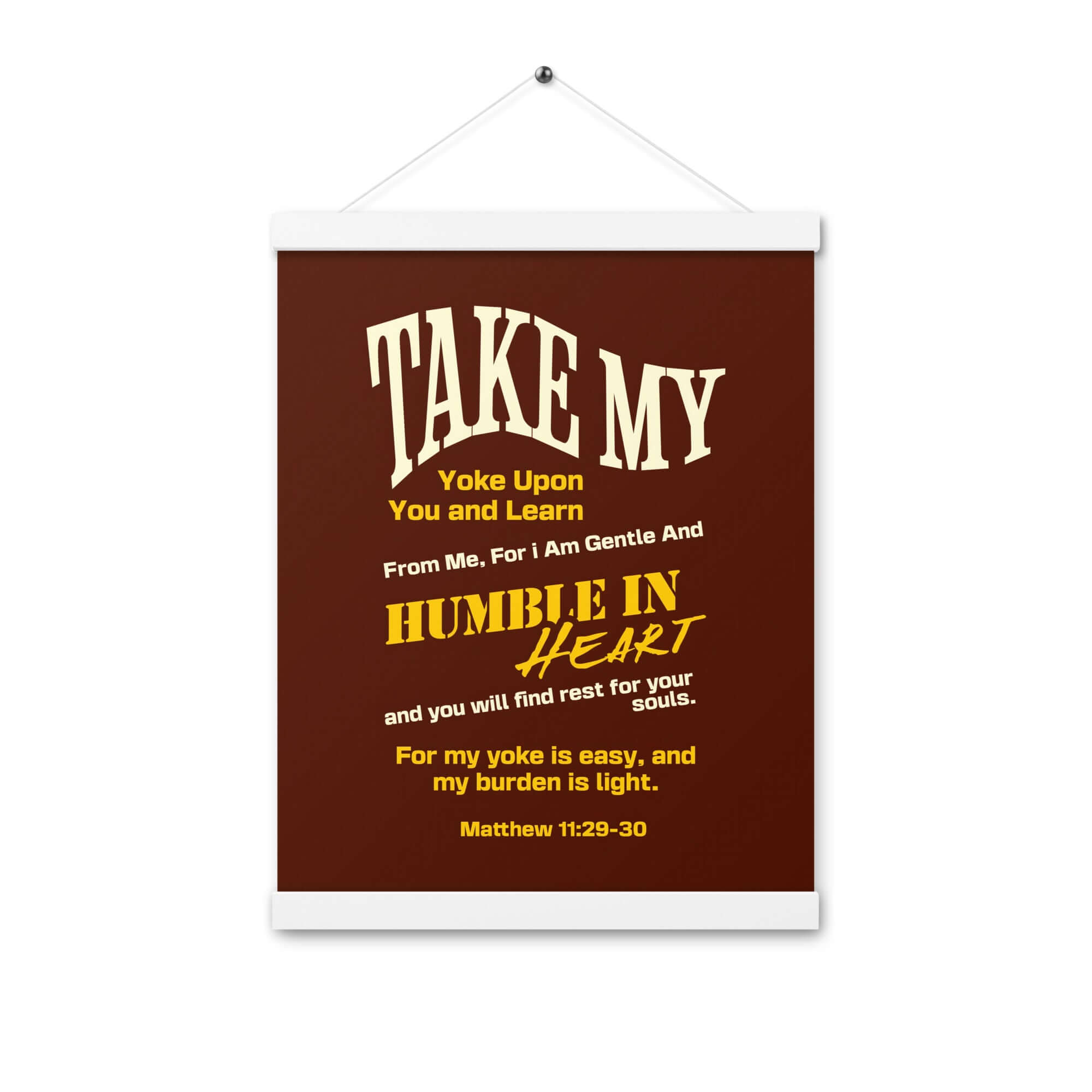 Matthew 11:29-30 Bible Verse, learn from me Enhanced Matte Paper Poster With Hanger Wall Art White 12″×16″