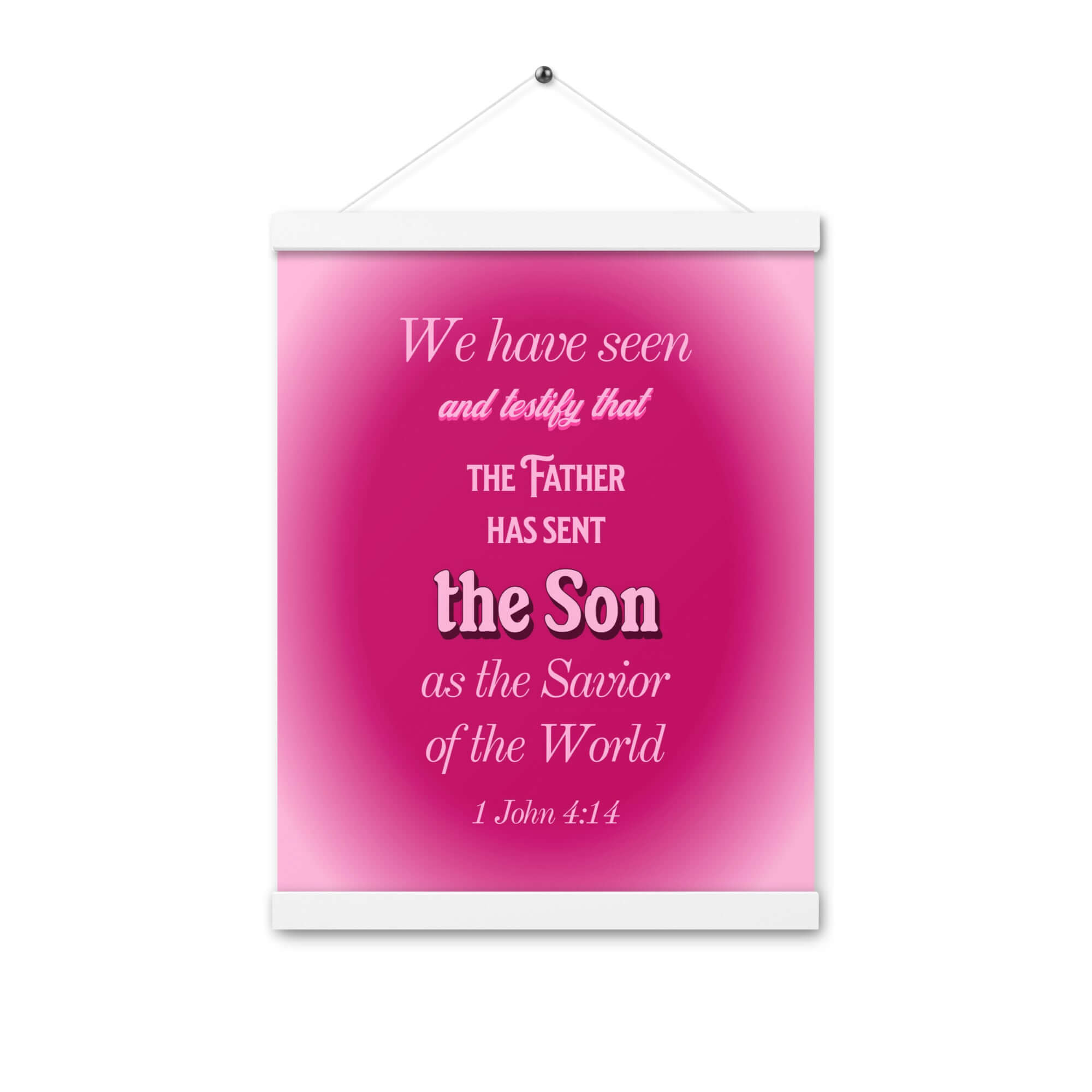 1 John 4:14 Bible Verse, that the Father Enhanced Matte Paper Poster With Hanger Wall Art White 12″×16″
