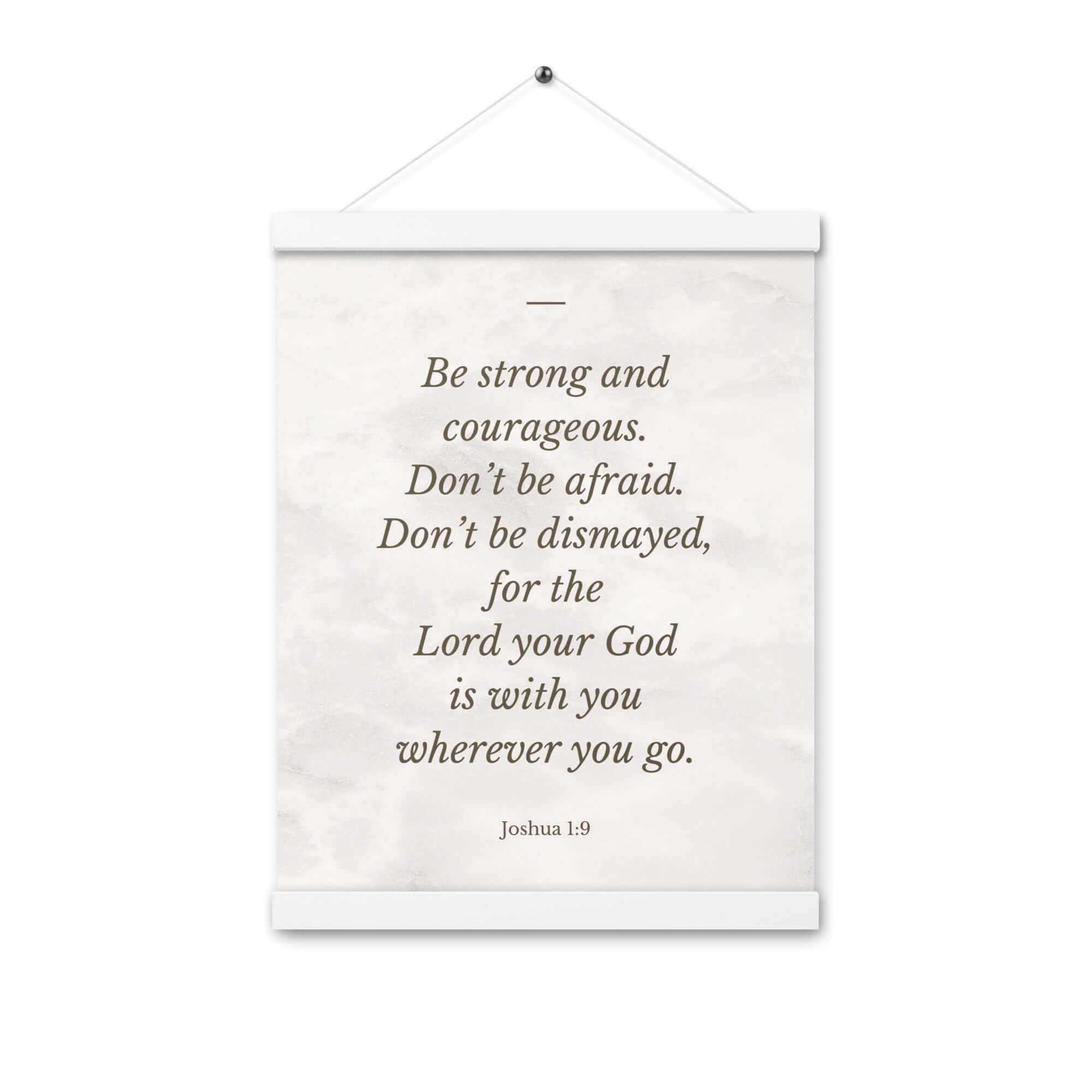 Joshua 1:9 Bible Verse, Be strong Enhanced Matte Paper Poster With Hanger Wall Art White 12″×16″