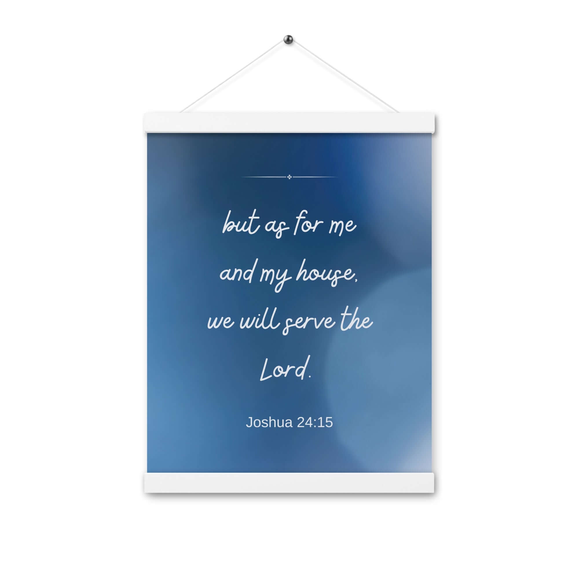 Joshua 24:15 Bible Verse, choose today Enhanced Matte Paper Poster With Hanger Wall Art White 12″×16″