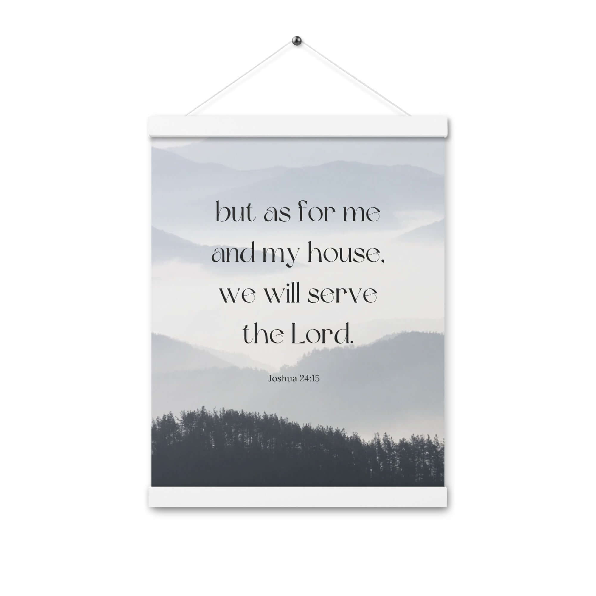 Joshua 24:15 Bible Verse, whom you Enhanced Matte Paper Poster With Hanger Wall Art White 12″×16″