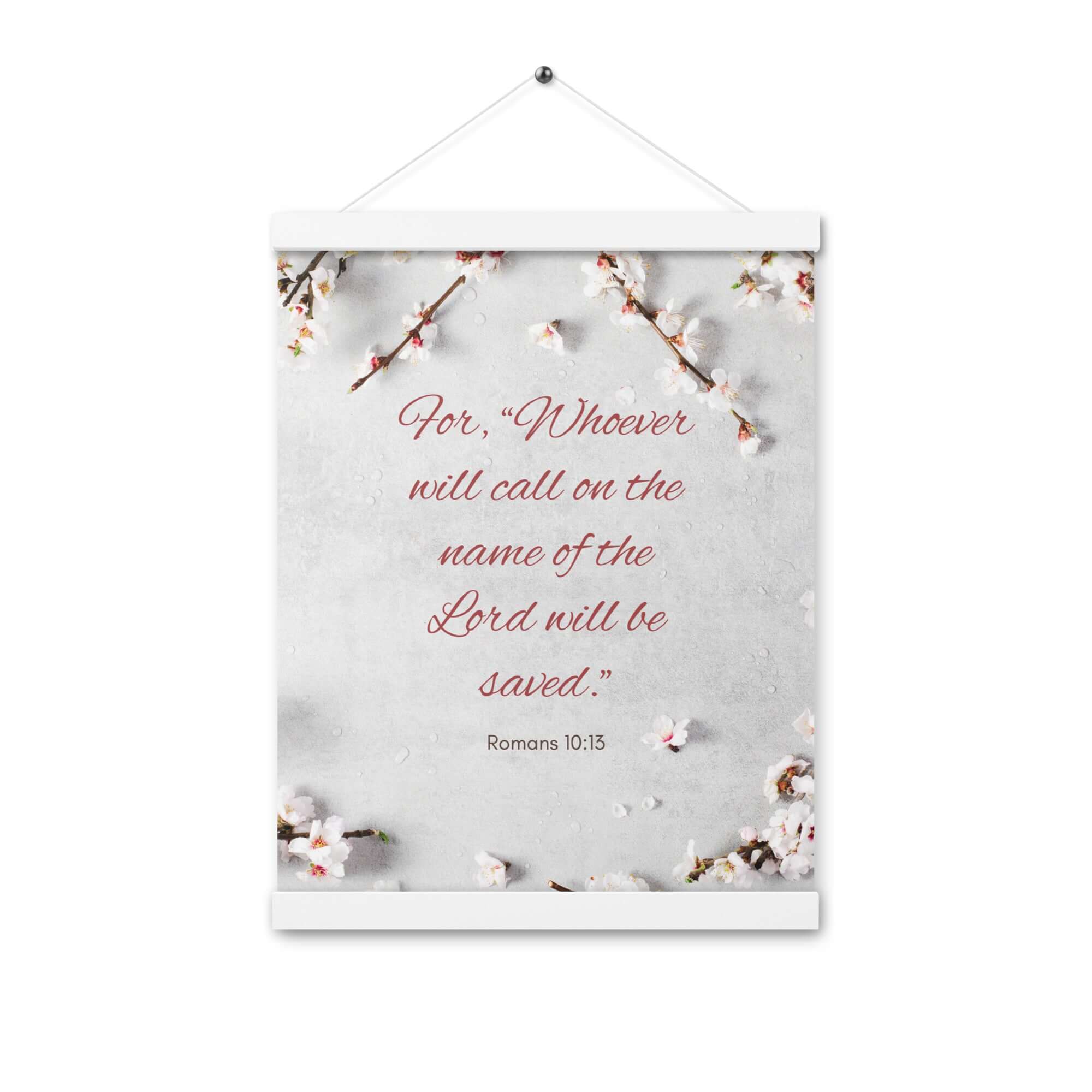 Romans 10:13 Bible Verse, the Lord Enhanced Matte Paper Poster With Hanger Wall Art White 12″×16″