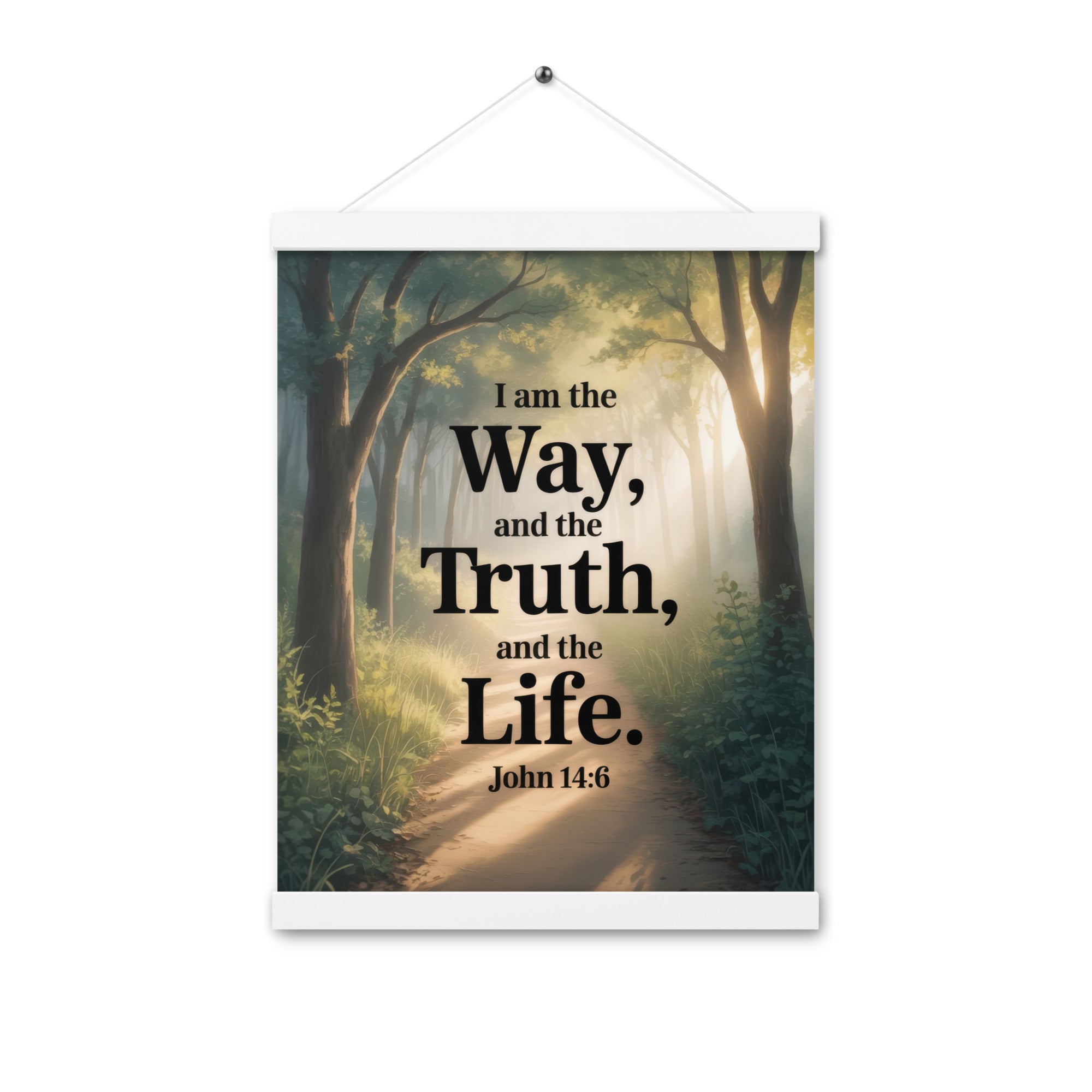 John 14:6 Bible Verse The Life Enhanced Matte Paper Poster With Hanger White 12″×16″
