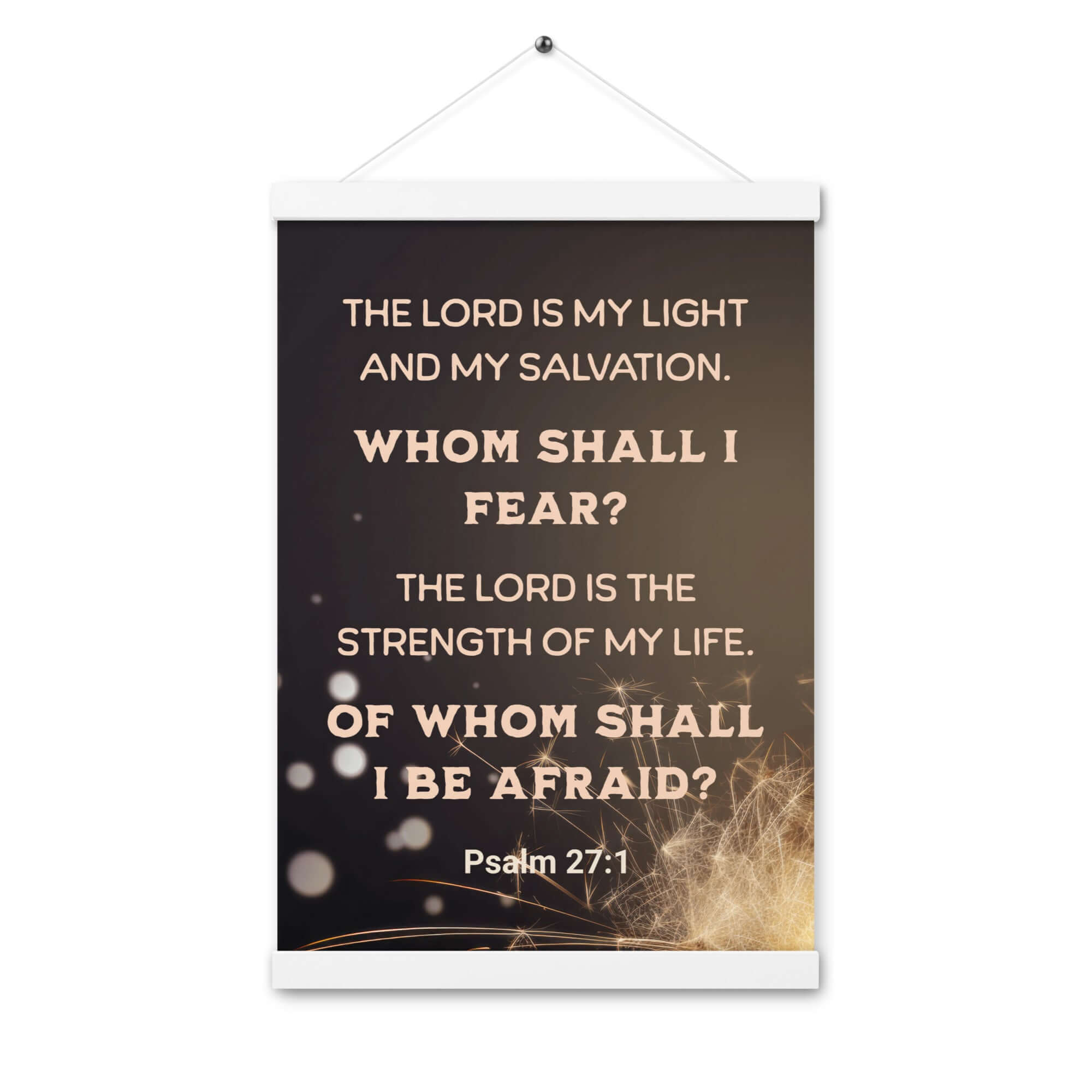 Psalm 27:1 Bible Verse, The LORD is My Light Enhanced Matte Paper Poster With Hanger Wall Art