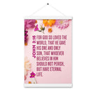 John 3:16 Bible Verse, For God So Loved Enhanced Matte Paper Poster With Hanger Wall Art
