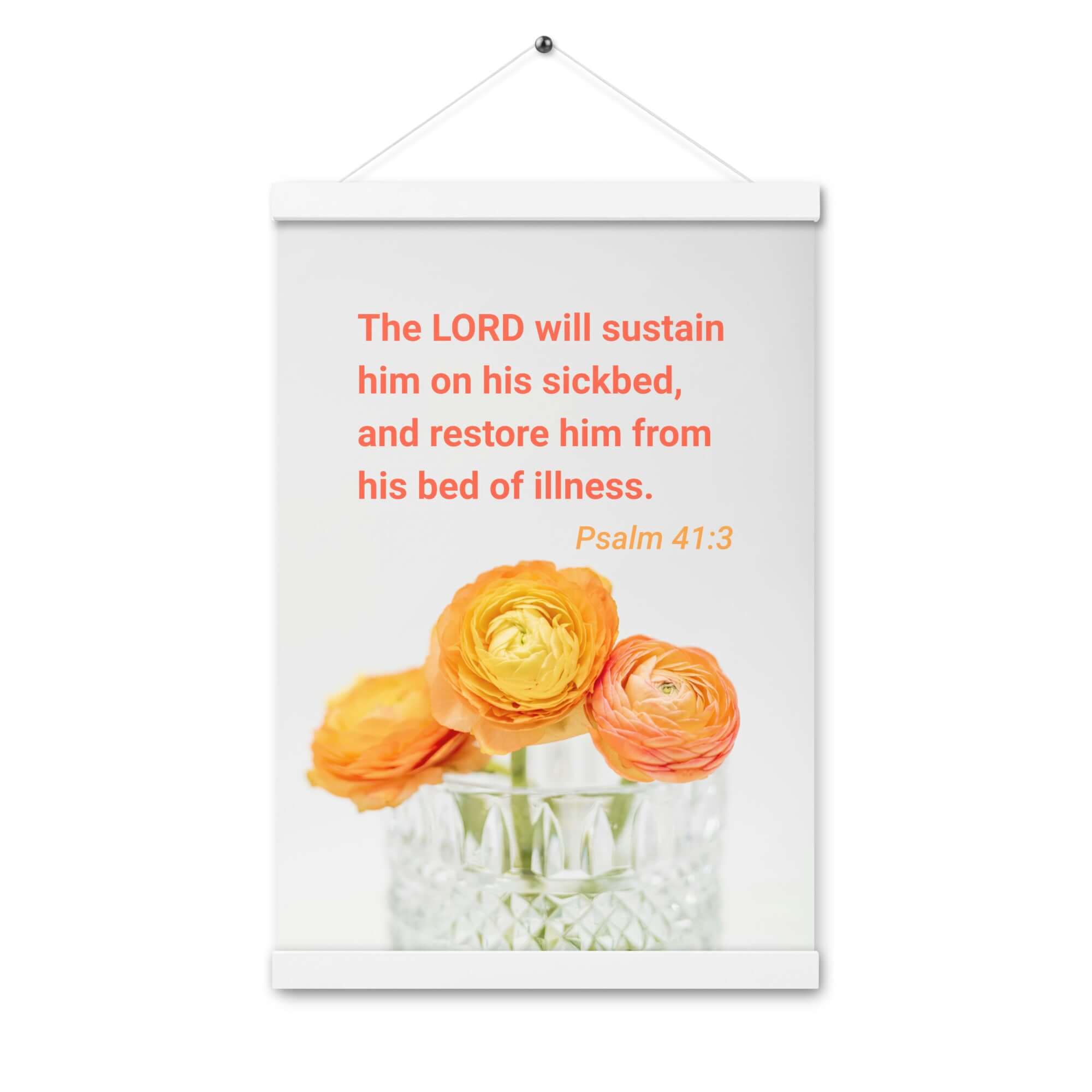 Psalm 41:3 Bible Verse, LORD will sustain Enhanced Matte Paper Poster With Hanger Wall Art