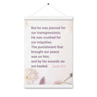 Isaiah 53:5 Bible Verse, by his wounds Enhanced Matte Paper Poster With Hanger Wall Art
