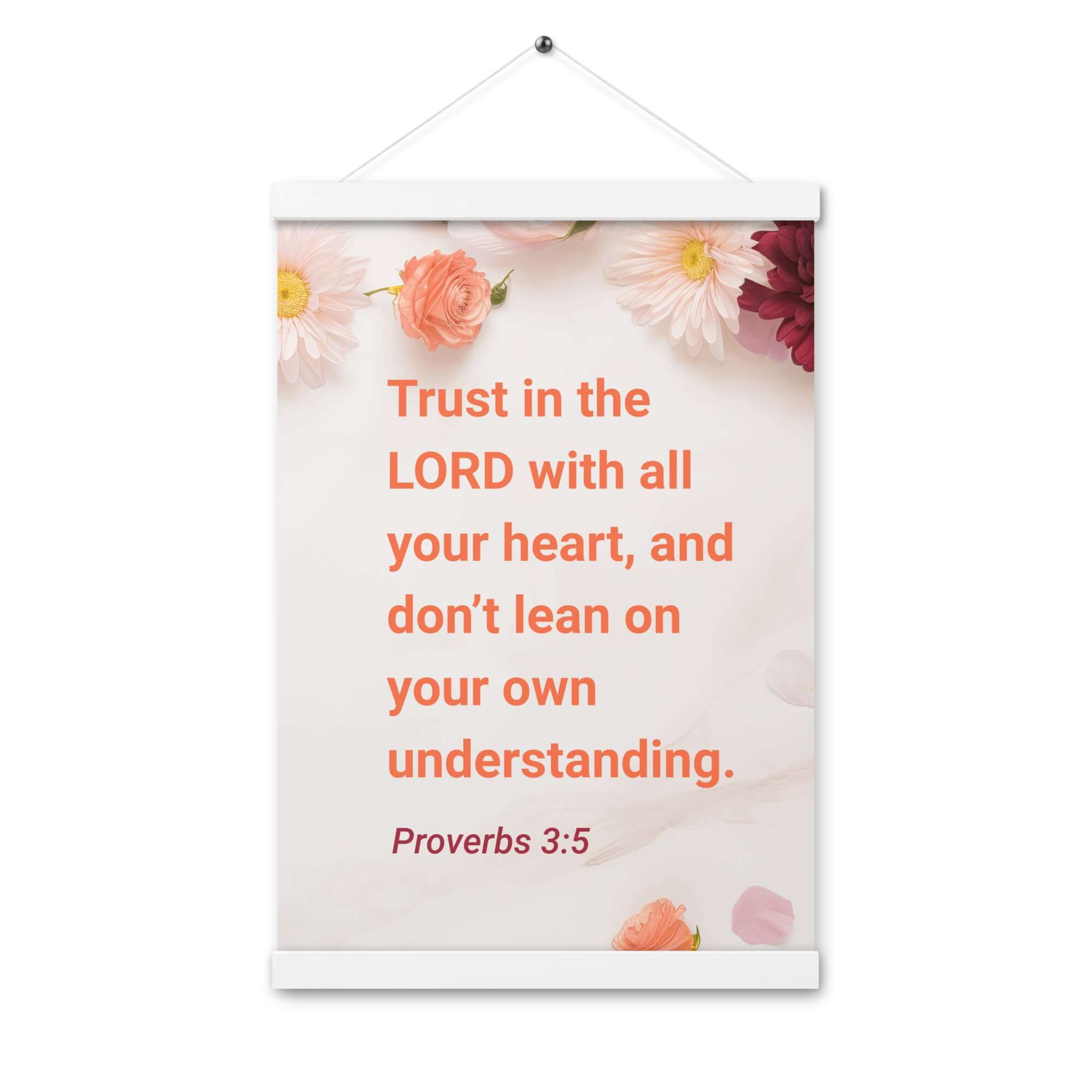 Proverbs 3:5 Bible Verse, Trust in the LORD Enhanced Matte Paper Poster With Hanger Wall Art