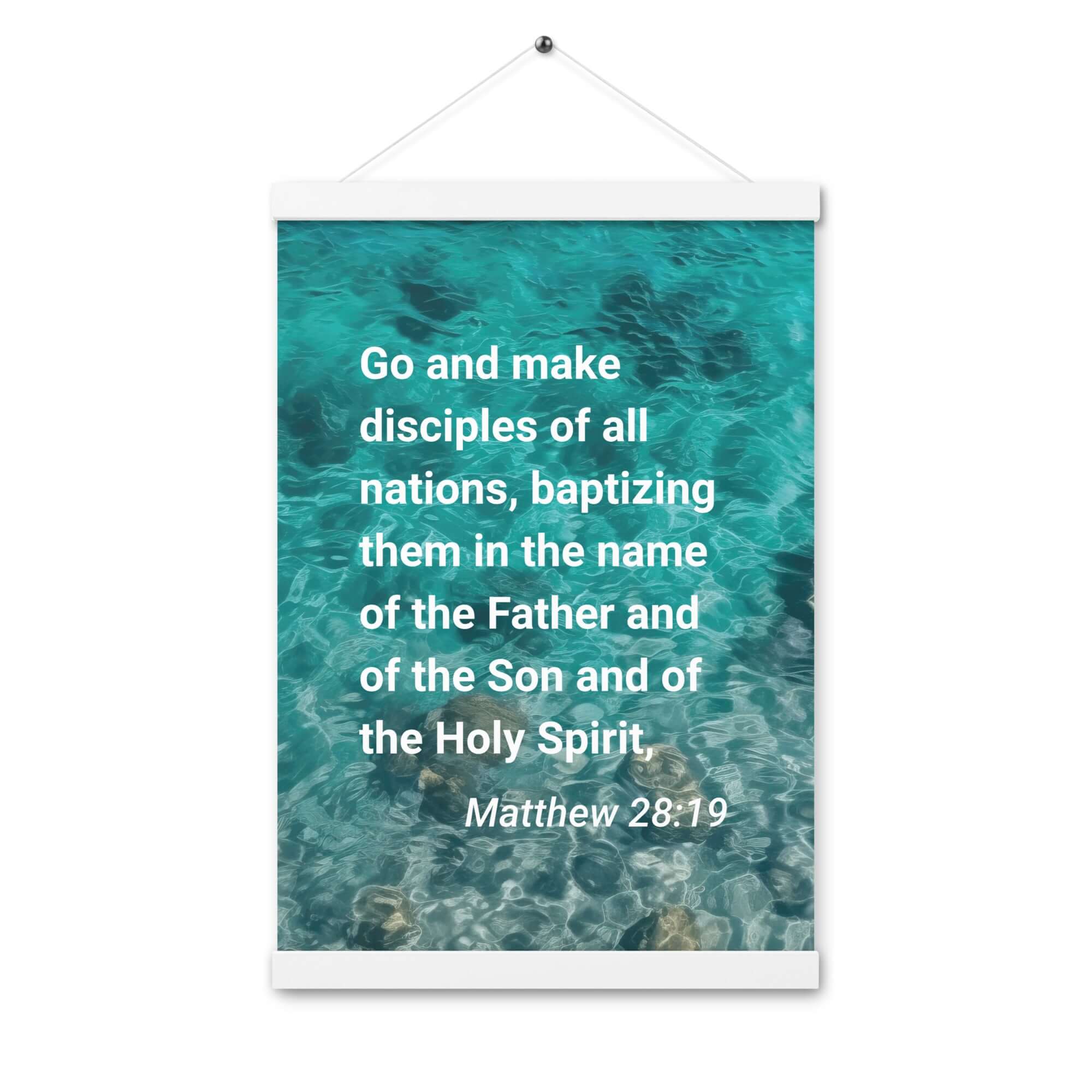 Matthew 28:19 Bible Verse, Make Disciples Enhanced Matte Paper Poster With Hanger Wall Art