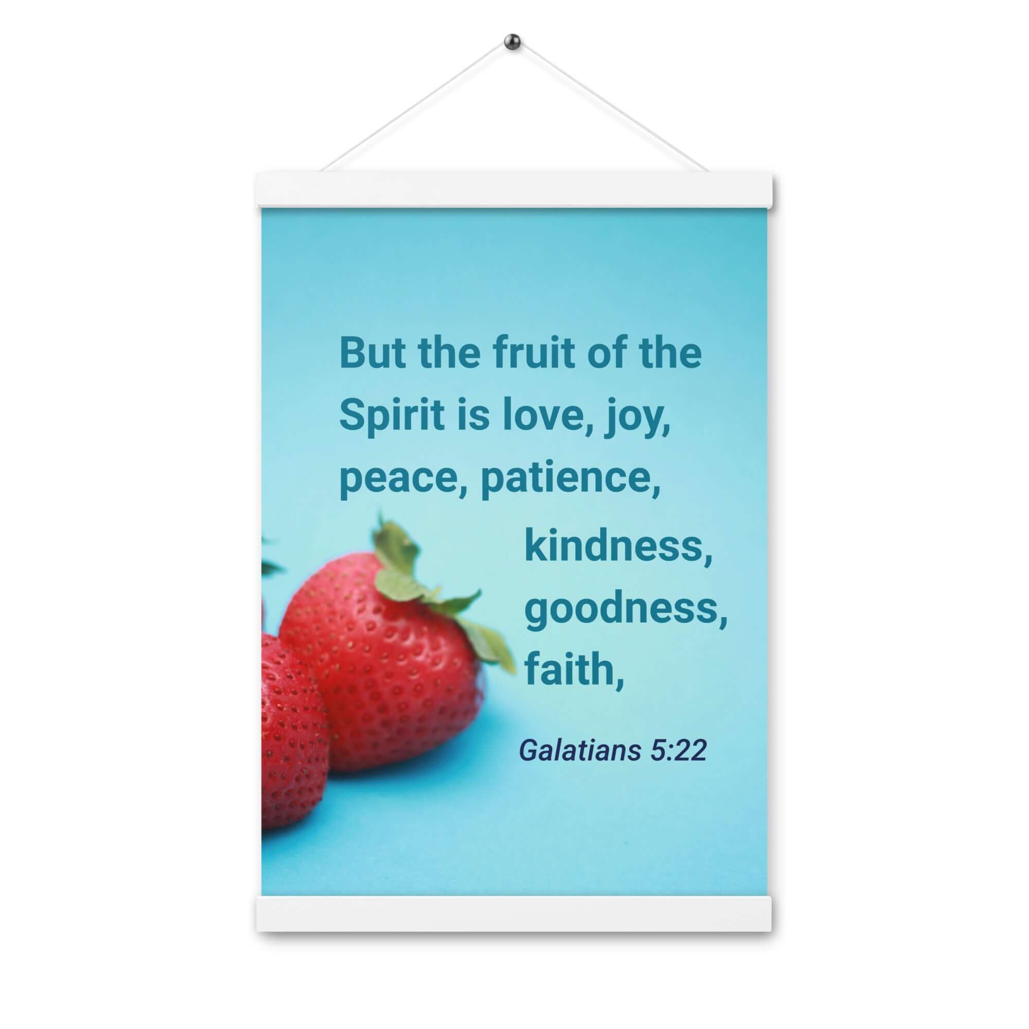 Galatians 5:22 Bible Verse, fruit of the Spirit Enhanced Matte Paper Poster With Hanger Wall Art
