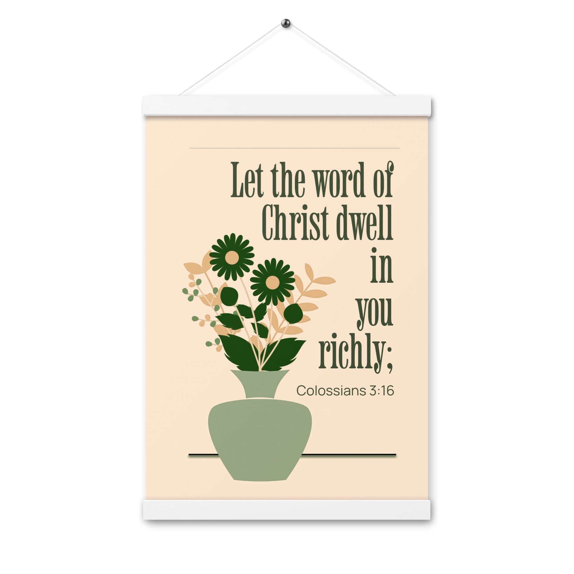 Colossians 3:16 Bible Verse, word of Christ Enhanced Matte Paper Poster With Hanger Wall Art