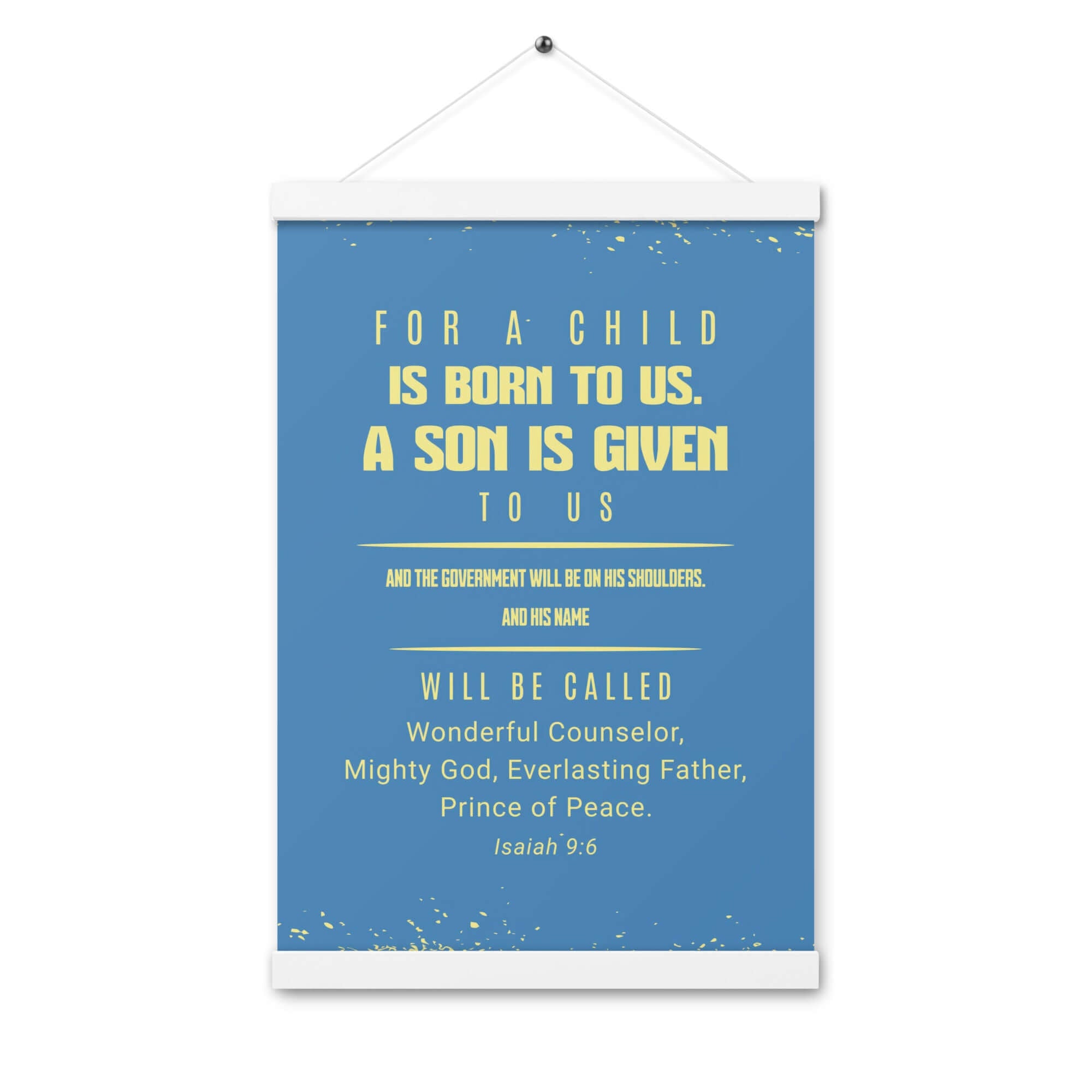 Isaiah 9:6 Bible Verse, Mighty God Enhanced Matte Paper Poster With Hanger Wall Art