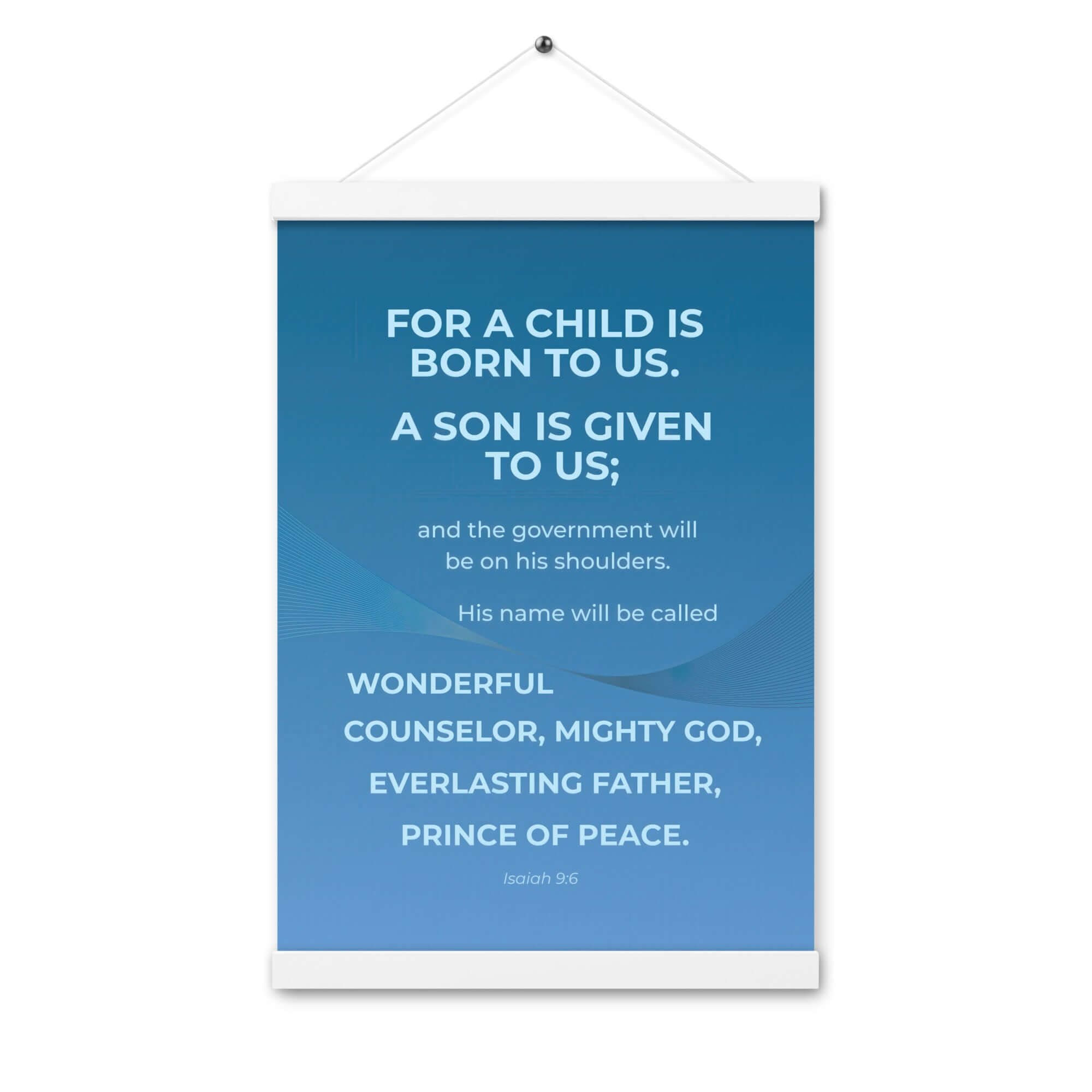 Isaiah 9:6 Bible Verse, Everlasting Father Enhanced Matte Paper Poster With Hanger Wall Art