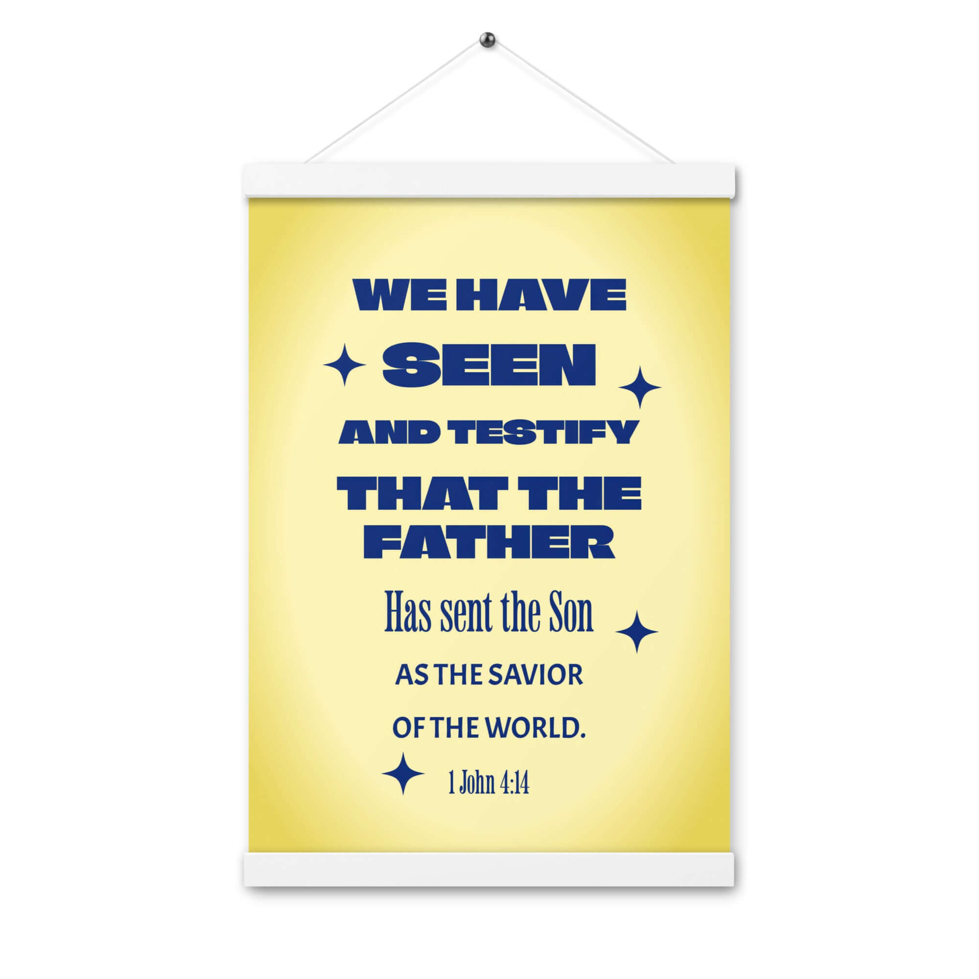 1 John 4:14 Bible Verse, Savior of the world Enhanced Matte Paper Poster With Hanger Wall Art