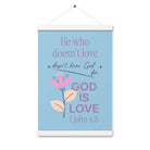1 John 4:8 Bible Verse, doesn’t love Enhanced Matte Paper Poster With Hanger Wall Art