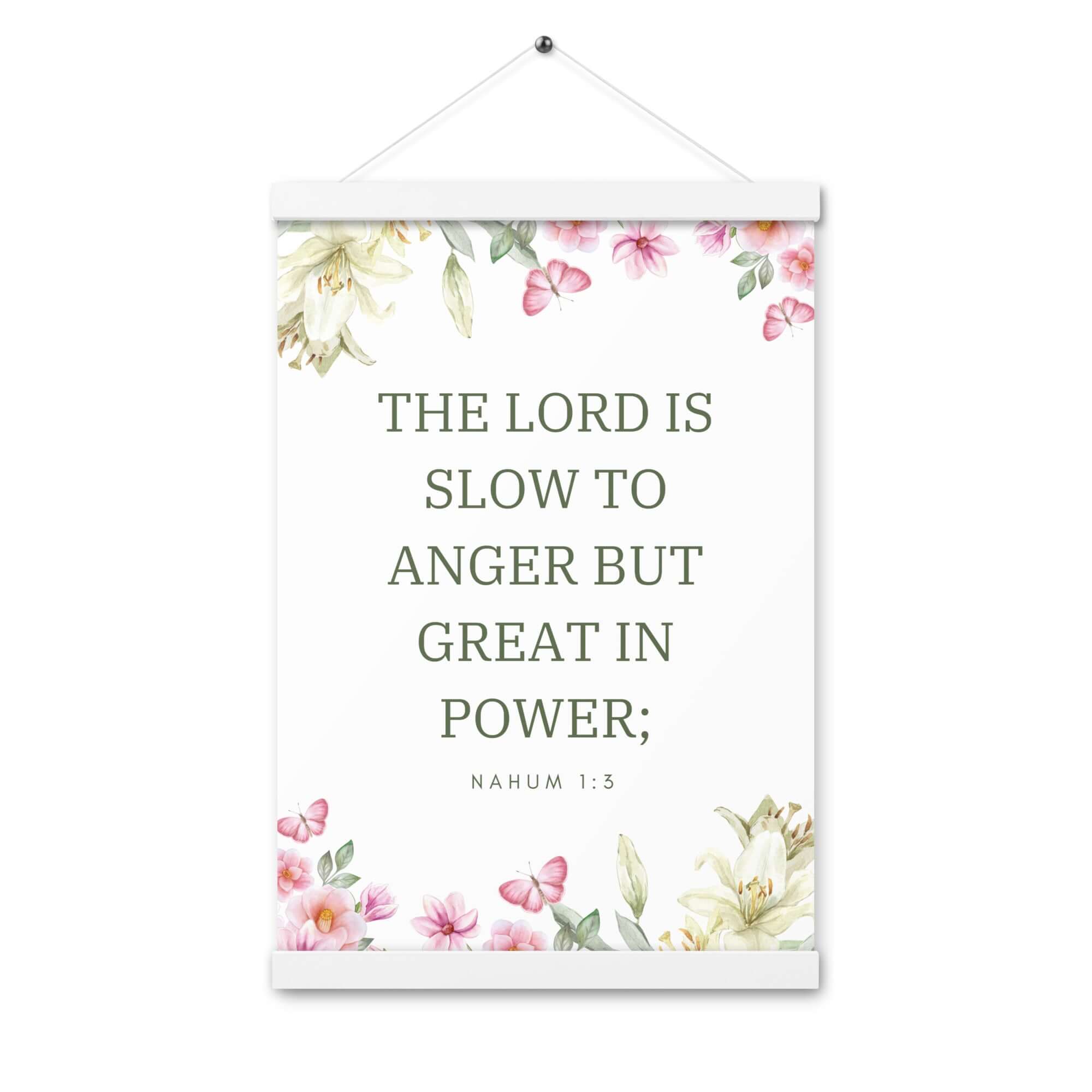Nahum 1:3 Bible Verse, slow to anger Enhanced Matte Paper Poster With Hanger Wall Art