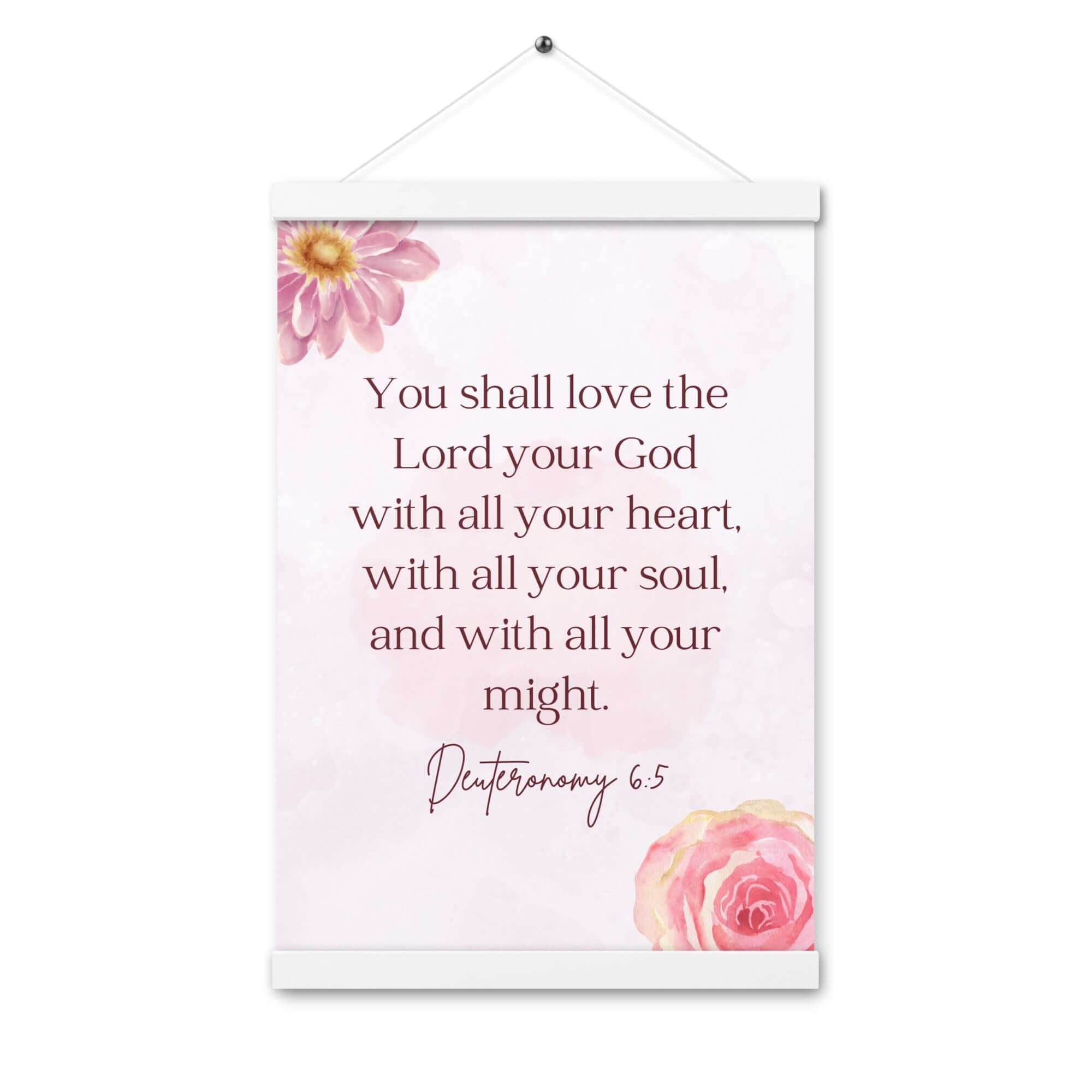 Deuteronomy 6:5 Bible Verse, the Lord Enhanced Matte Paper Poster With Hanger Wall Art