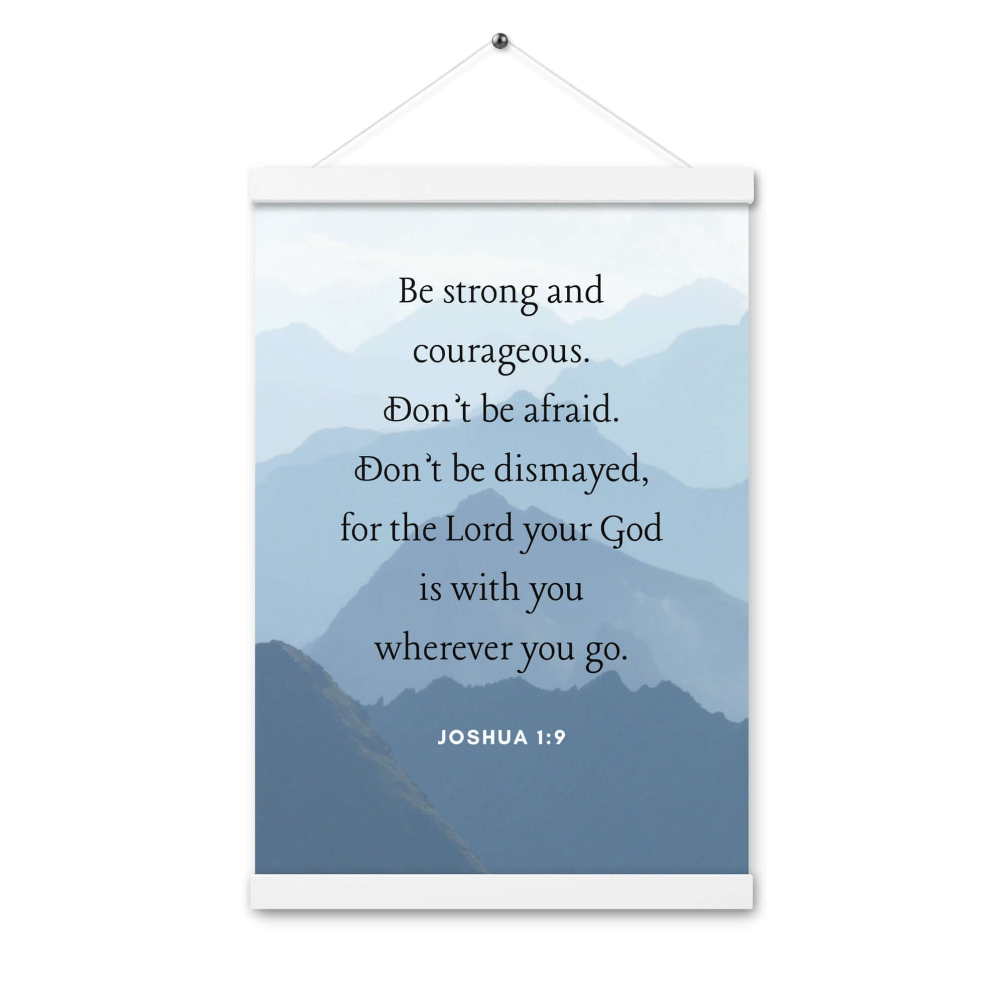 Joshua 1:9 Bible Verse, Courageous Enhanced Matte Paper Poster With Hanger Wall Art