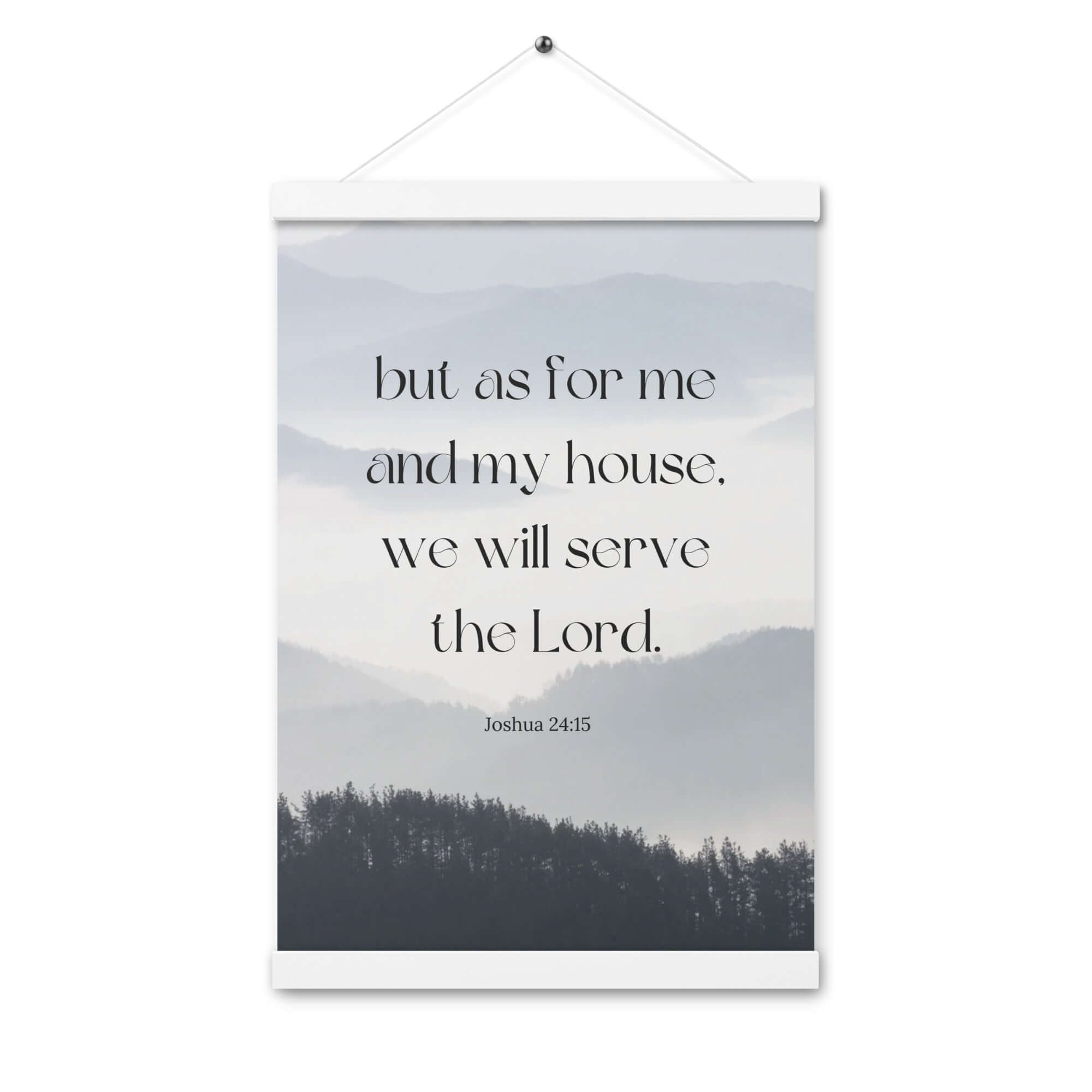 Joshua 24:15 Bible Verse, whom you Enhanced Matte Paper Poster With Hanger Wall Art