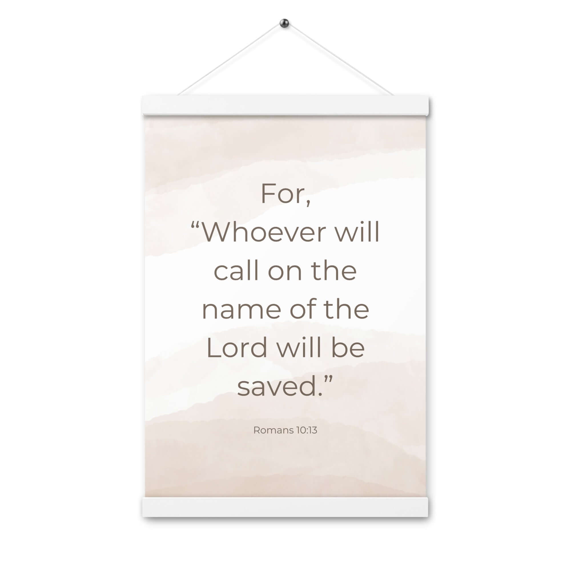 Romans 10:13 Bible Verse, the name Enhanced Matte Paper Poster With Hanger Wall Art