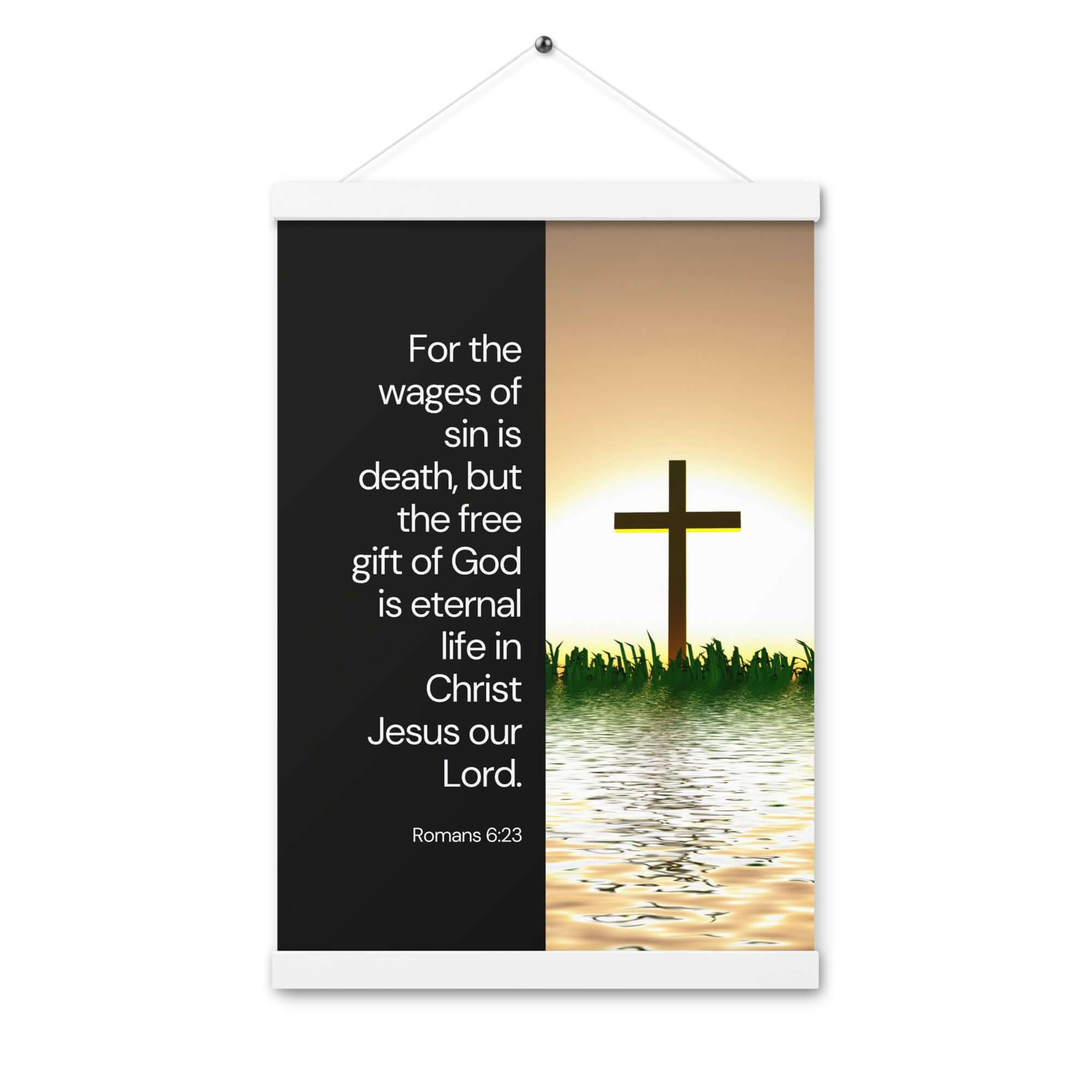 Romans 6:23 Bible Verse, the wages Enhanced Matte Paper Poster With Hanger Wall Art