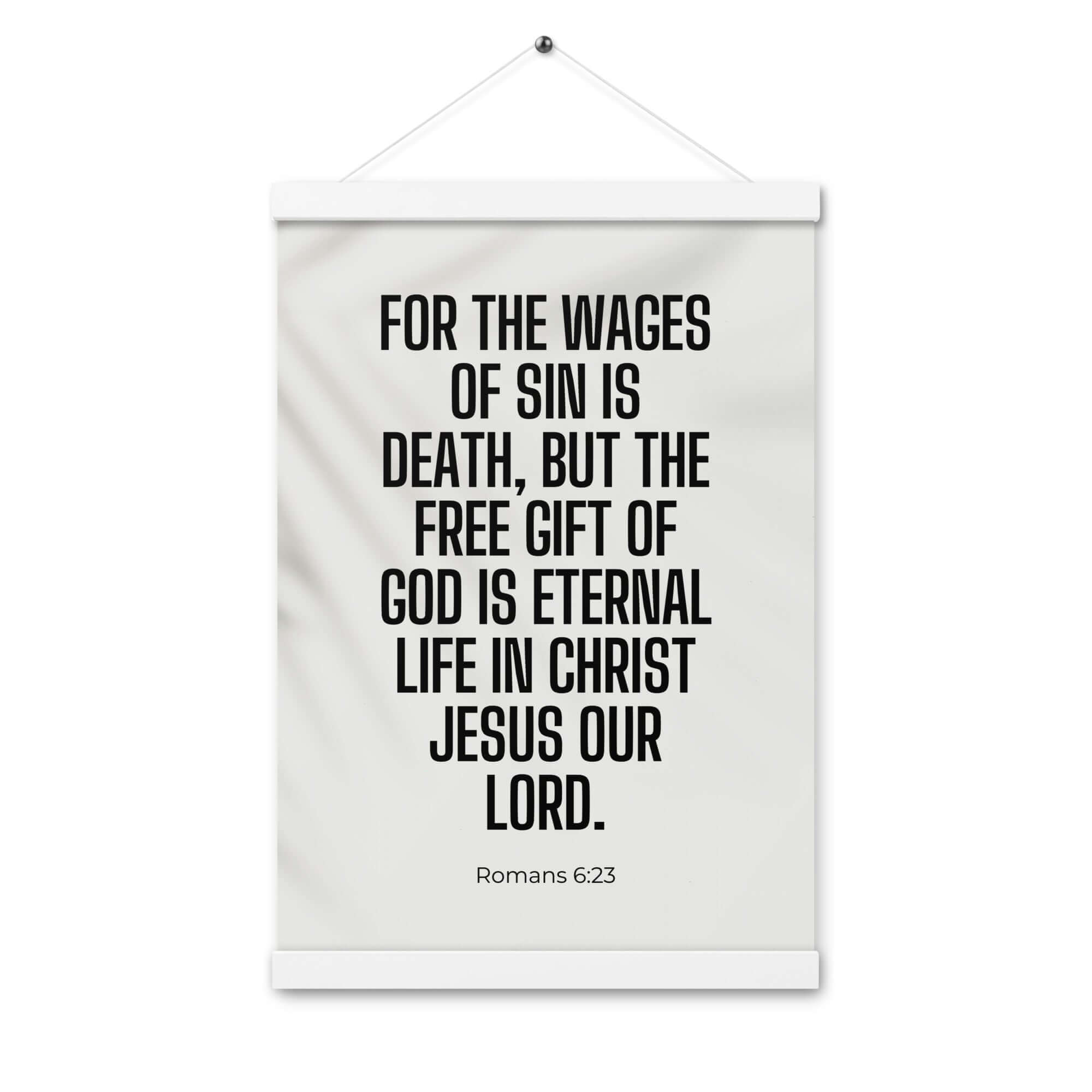 Romans 6:23 Bible Verse, eternal life Enhanced Matte Paper Poster With Hanger Wall Art