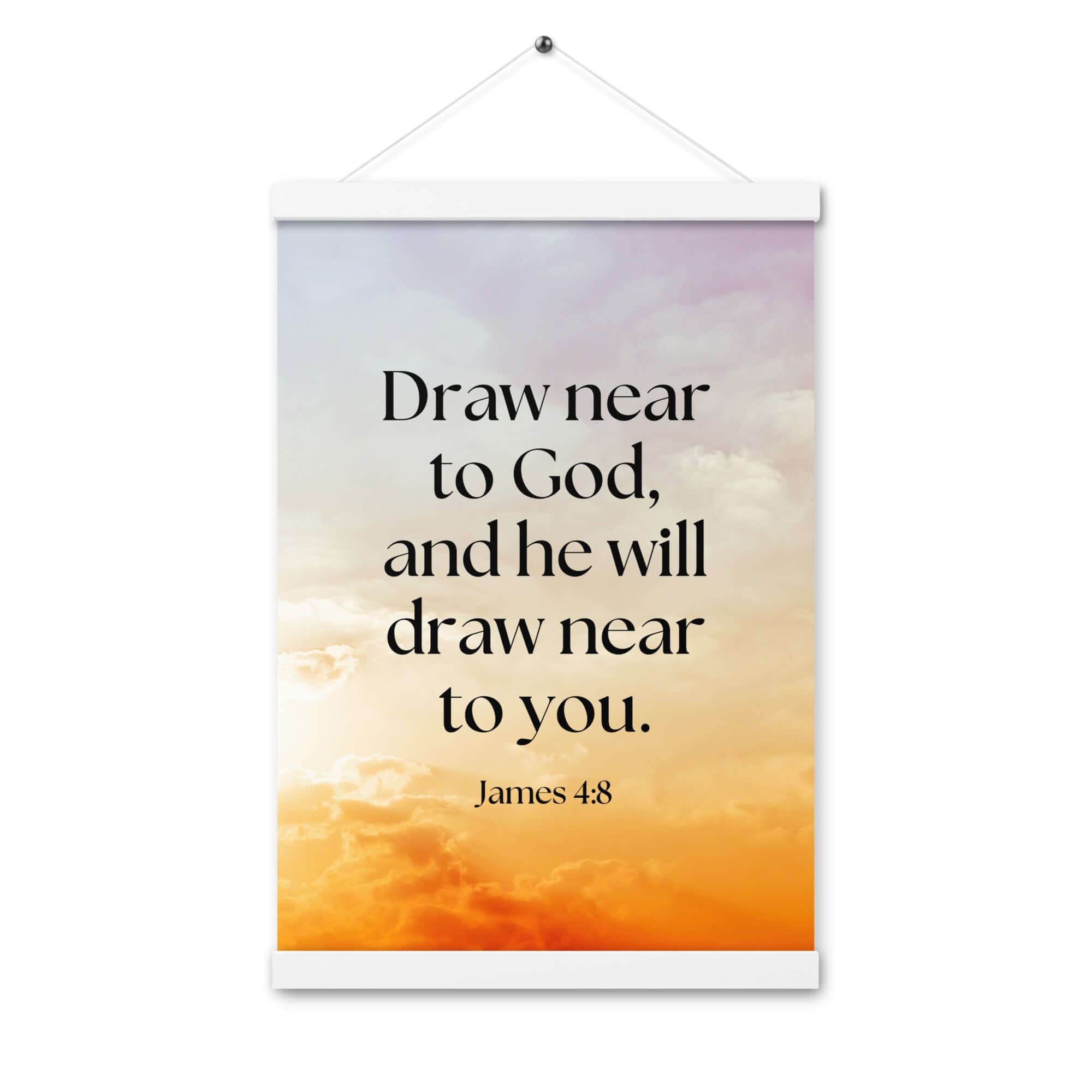 James 4:8 Bible Verse, he will draw Enhanced Matte Paper Poster With Hanger Wall Art