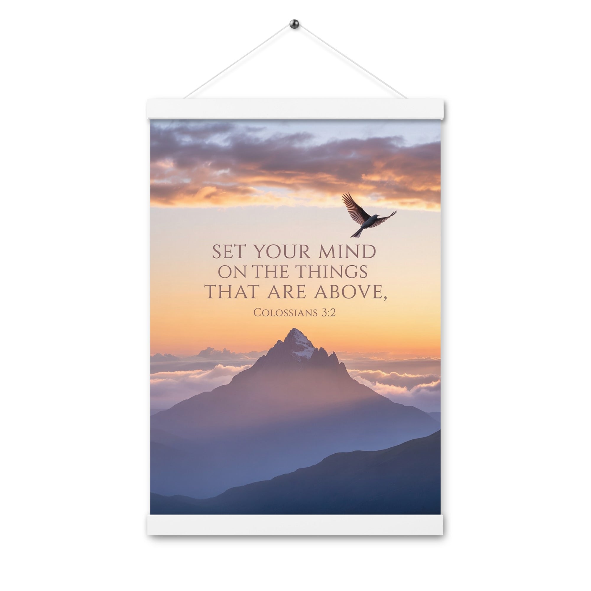Colossians 3:2 Bible Verse are above Enhanced Matte Paper Poster With Hanger