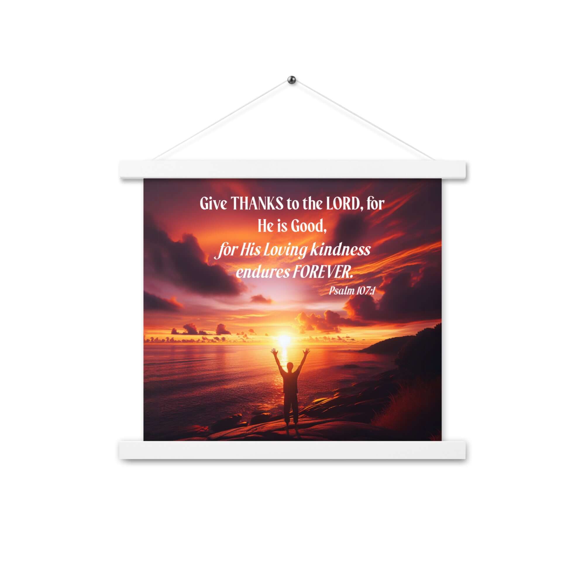Psalm 107:1 Bible Verse, Give Thanks to the Lord Enhanced Matte Paper Poster With Hanger Wall Art White 14″×14″