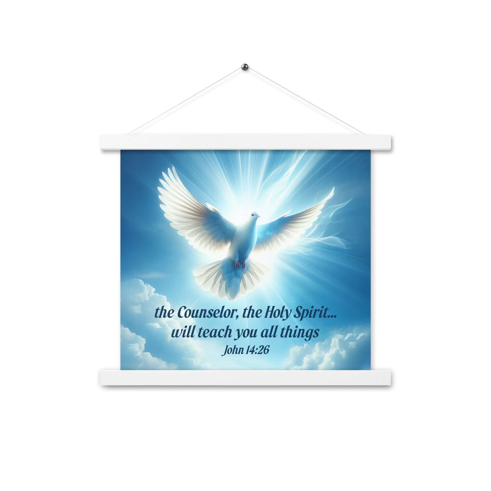 John 14:26 Bible Verse, Holy Spirit Dove Enhanced Matte Paper Poster With Hanger Wall Art White 14″×14″