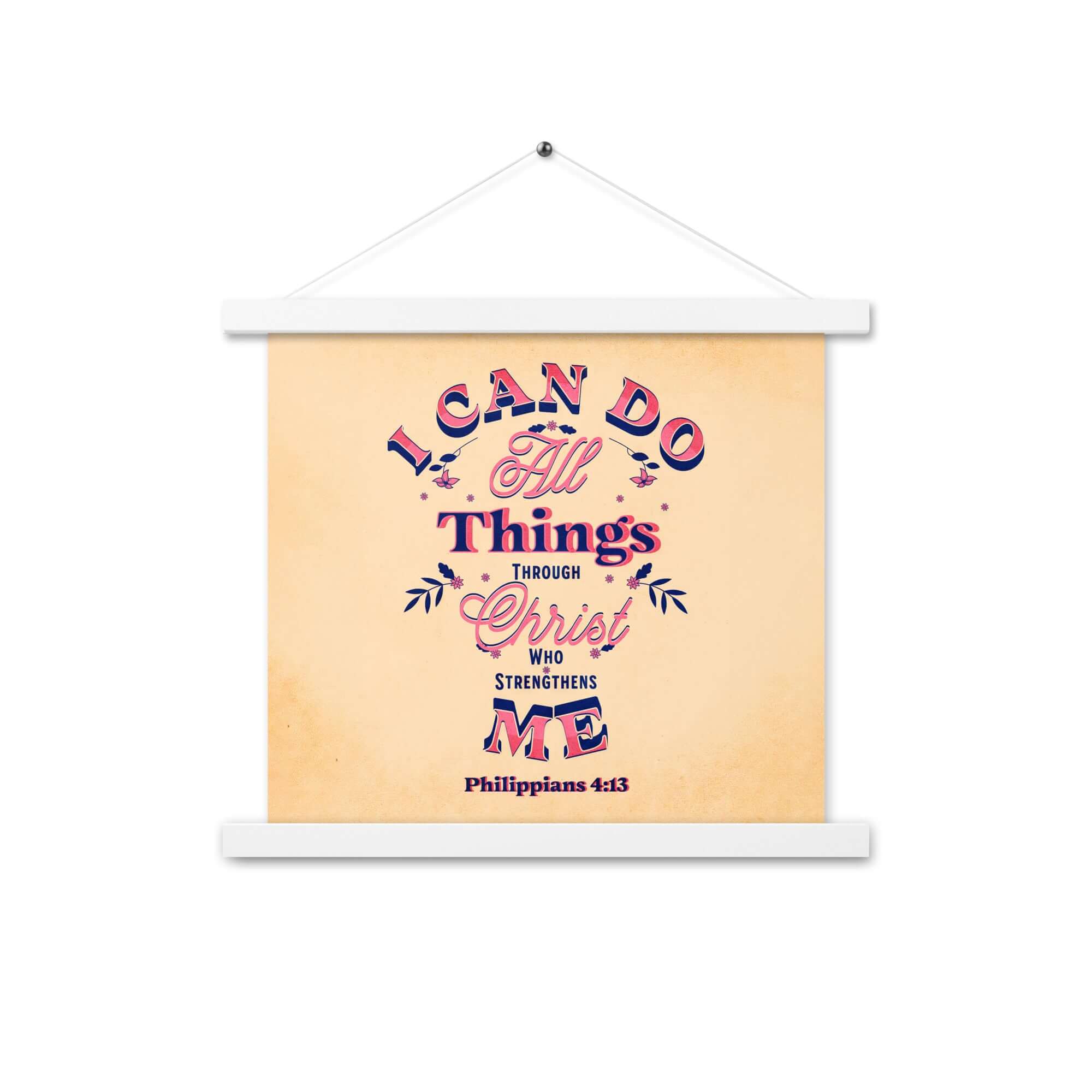 Philippians 4:13 Bible Verse, Christ Strengthens Me Enhanced Matte Paper Poster With Hanger Wall Art White 14″×14″