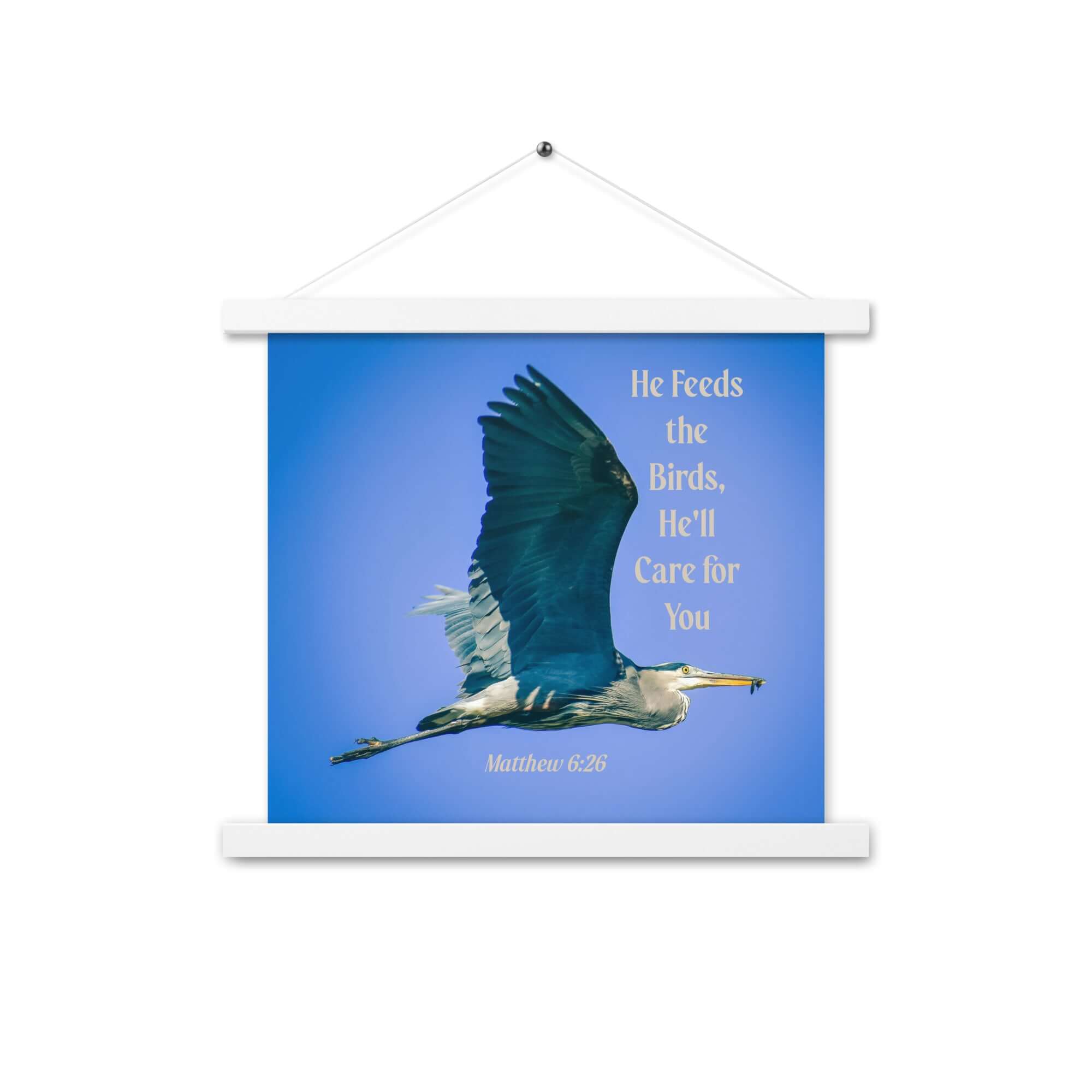 Matthew 6:26 Graceful Heron, He'll Care for You Enhanced Matte Paper Poster With Hanger Wall Art White 14″×14″