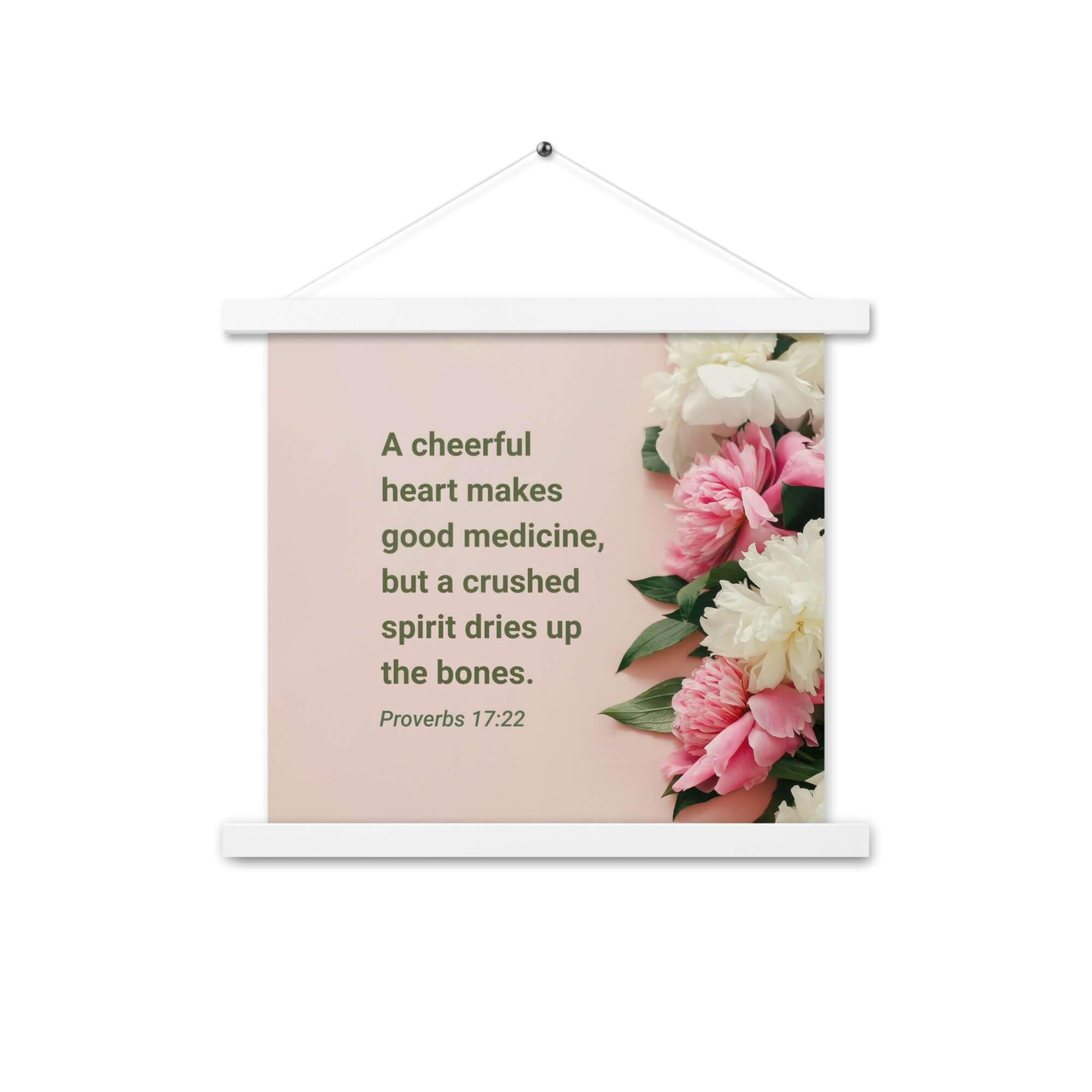 Proverbs 17:22 Bible Verse, good medicine Enhanced Matte Paper Poster With Hanger Wall Art White 14″×14″