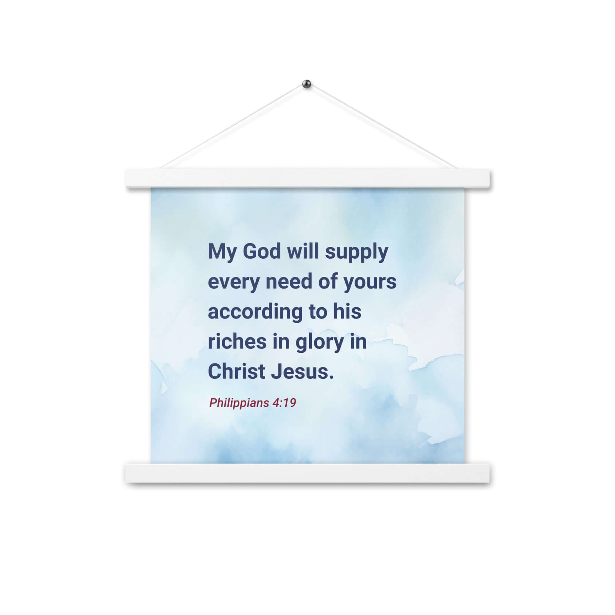 Philippians 4:19 Bible Verse, God will supply Enhanced Matte Paper Poster With Hanger Wall Art White 14″×14″