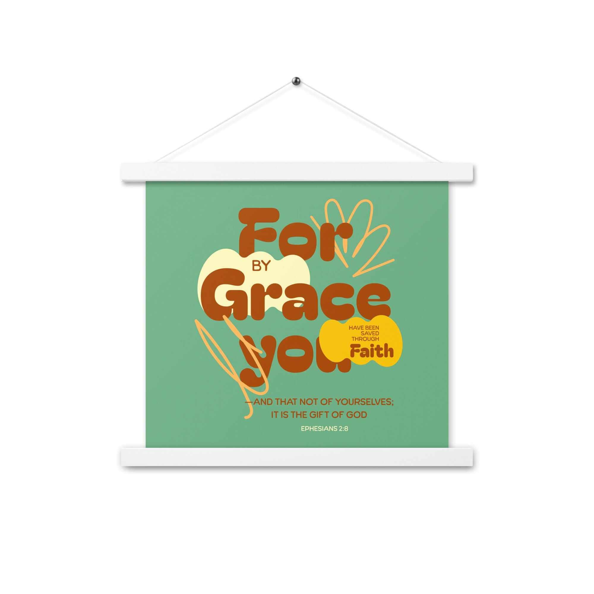 Ephesians 2:8 Bible Verse, for by grace Enhanced Matte Paper Poster With Hanger Wall Art White 14″×14″