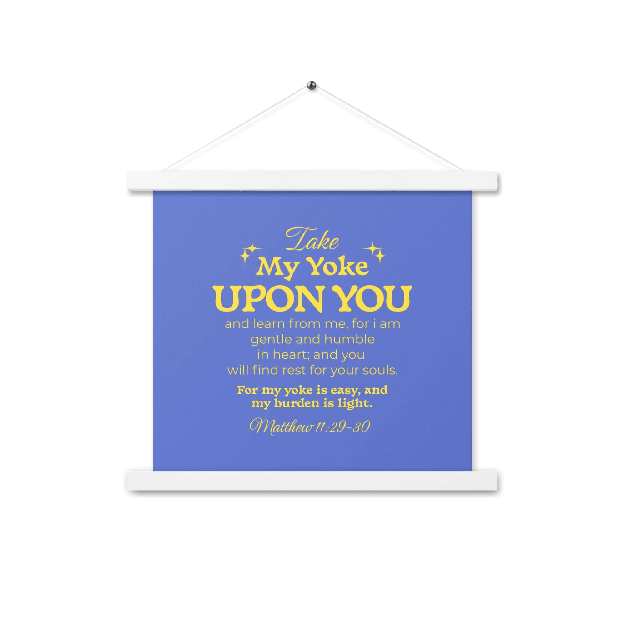 Matthew 11:29-30 Bible Verse, Take my yoke Enhanced Matte Paper Poster With Hanger Wall Art White 14″×14″