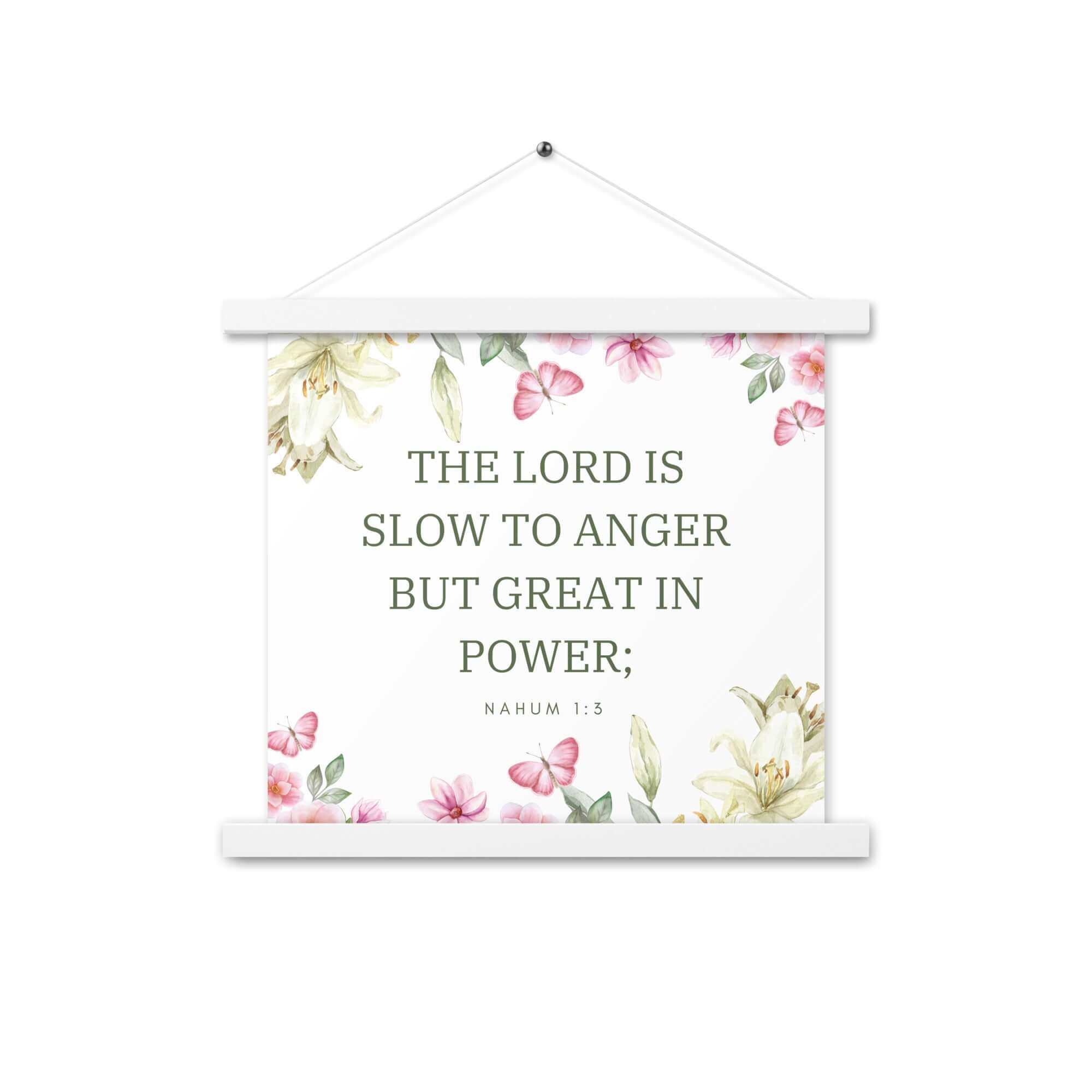 Nahum 1:3 Bible Verse, slow to anger Enhanced Matte Paper Poster With Hanger Wall Art White 14″×14″