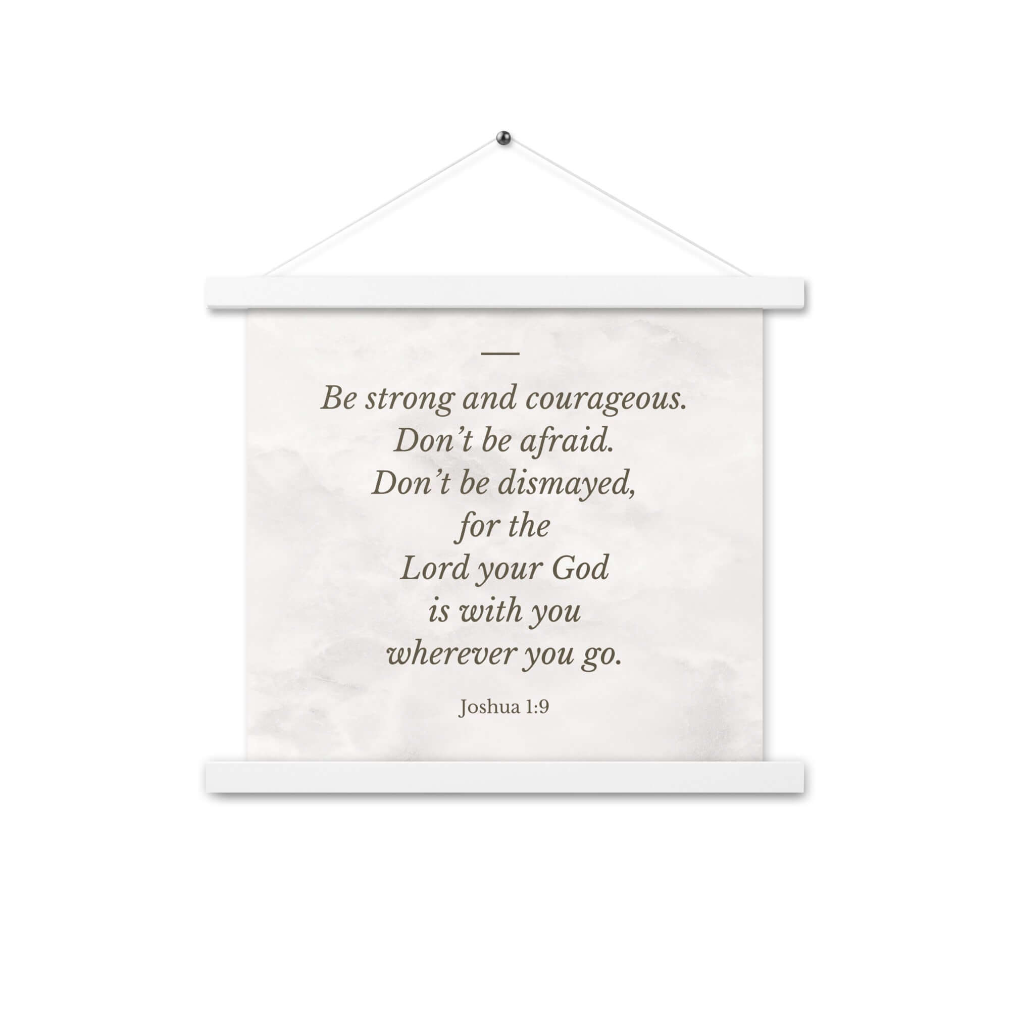Joshua 1:9 Bible Verse, Be strong Enhanced Matte Paper Poster With Hanger Wall Art White 14″×14″