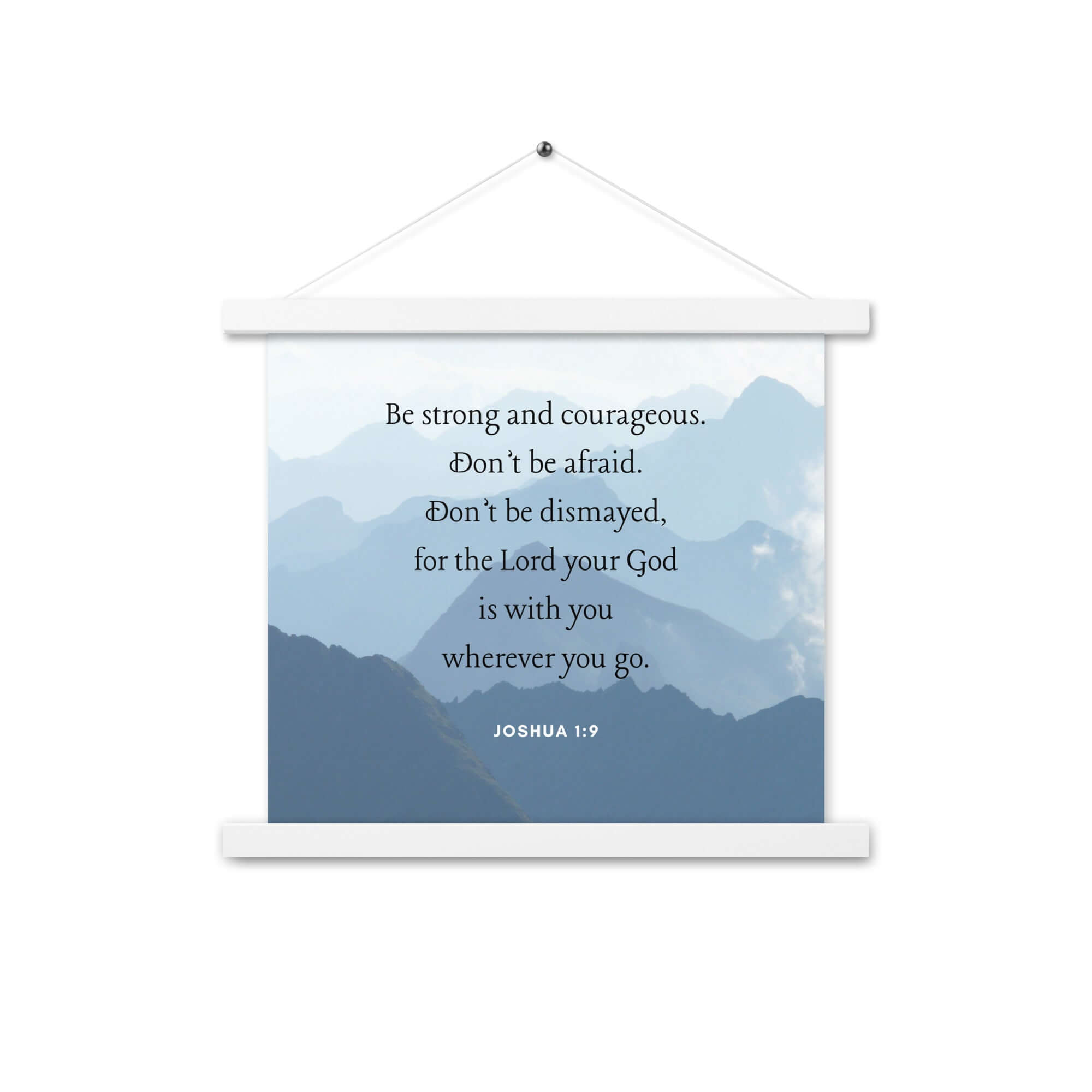Joshua 1:9 Bible Verse, Courageous Enhanced Matte Paper Poster With Hanger Wall Art White 14″×14″
