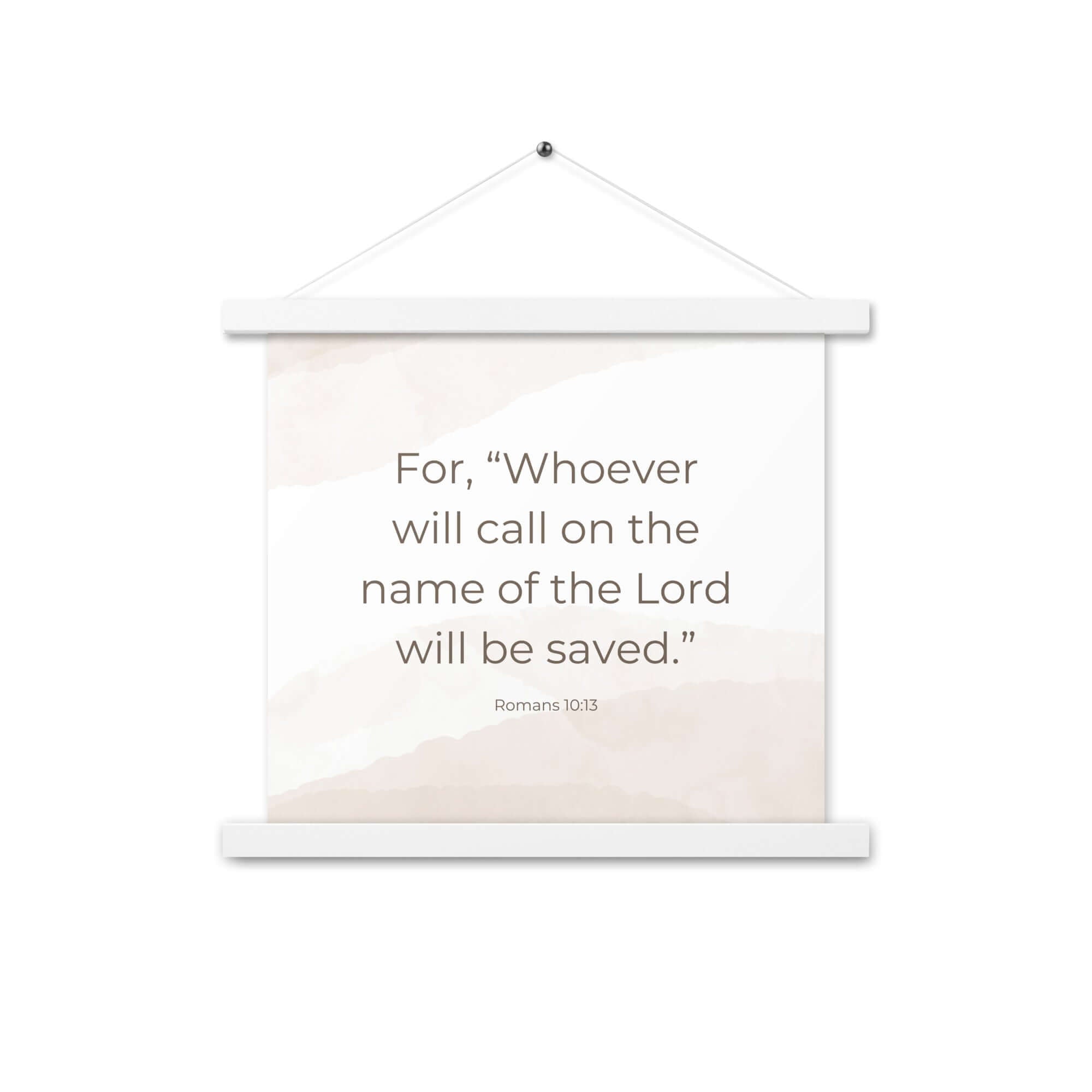 Romans 10:13 Bible Verse, the name Enhanced Matte Paper Poster With Hanger Wall Art White 14″×14″