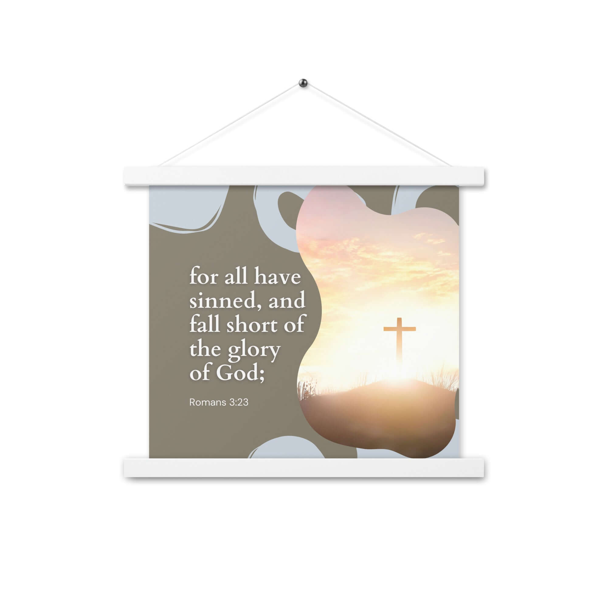 Romans 3:23 Bible Verse, the glory Enhanced Matte Paper Poster With Hanger Wall Art White 14″×14″
