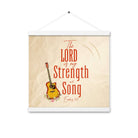 Exodus 15:2 Bible Verse, The LORD is my strength Enhanced Matte Paper Poster With Hanger Wall Art White 16″×16″