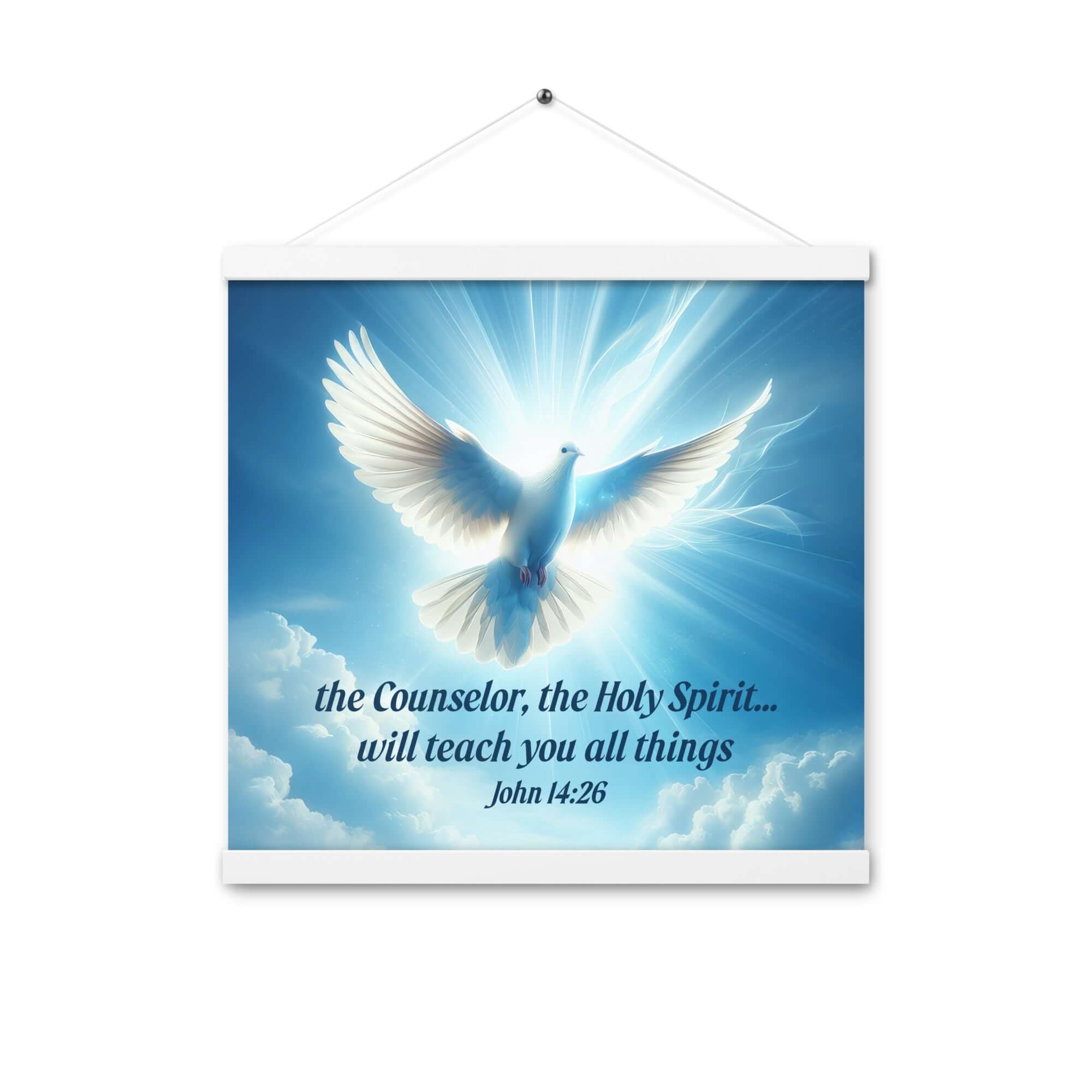 John 14:26 Bible Verse, Holy Spirit Dove Enhanced Matte Paper Poster With Hanger Wall Art White 16″×16″