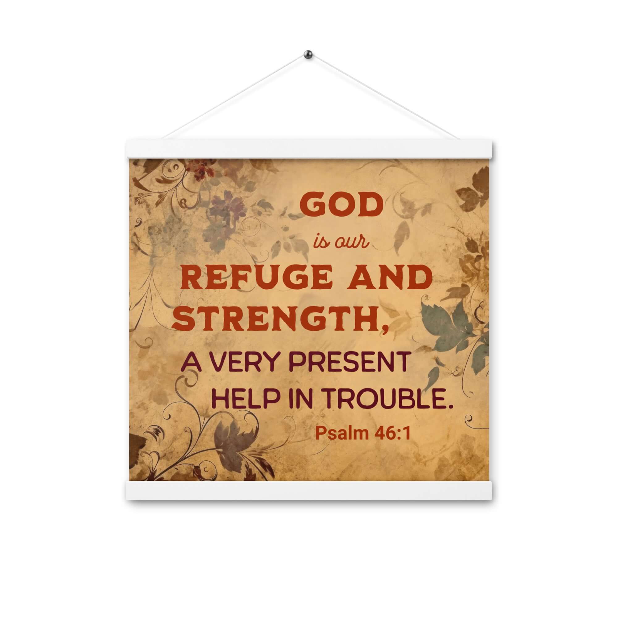 Psalm 46:1 Bible Verse, God is Our Refuge Enhanced Matte Paper Poster With Hanger Wall Art White 16″×16″
