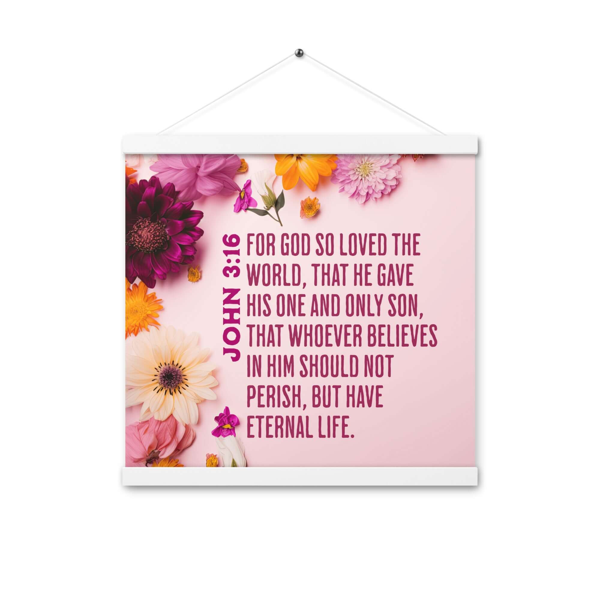 John 3:16 Bible Verse, For God So Loved Enhanced Matte Paper Poster With Hanger Wall Art White 16″×16″