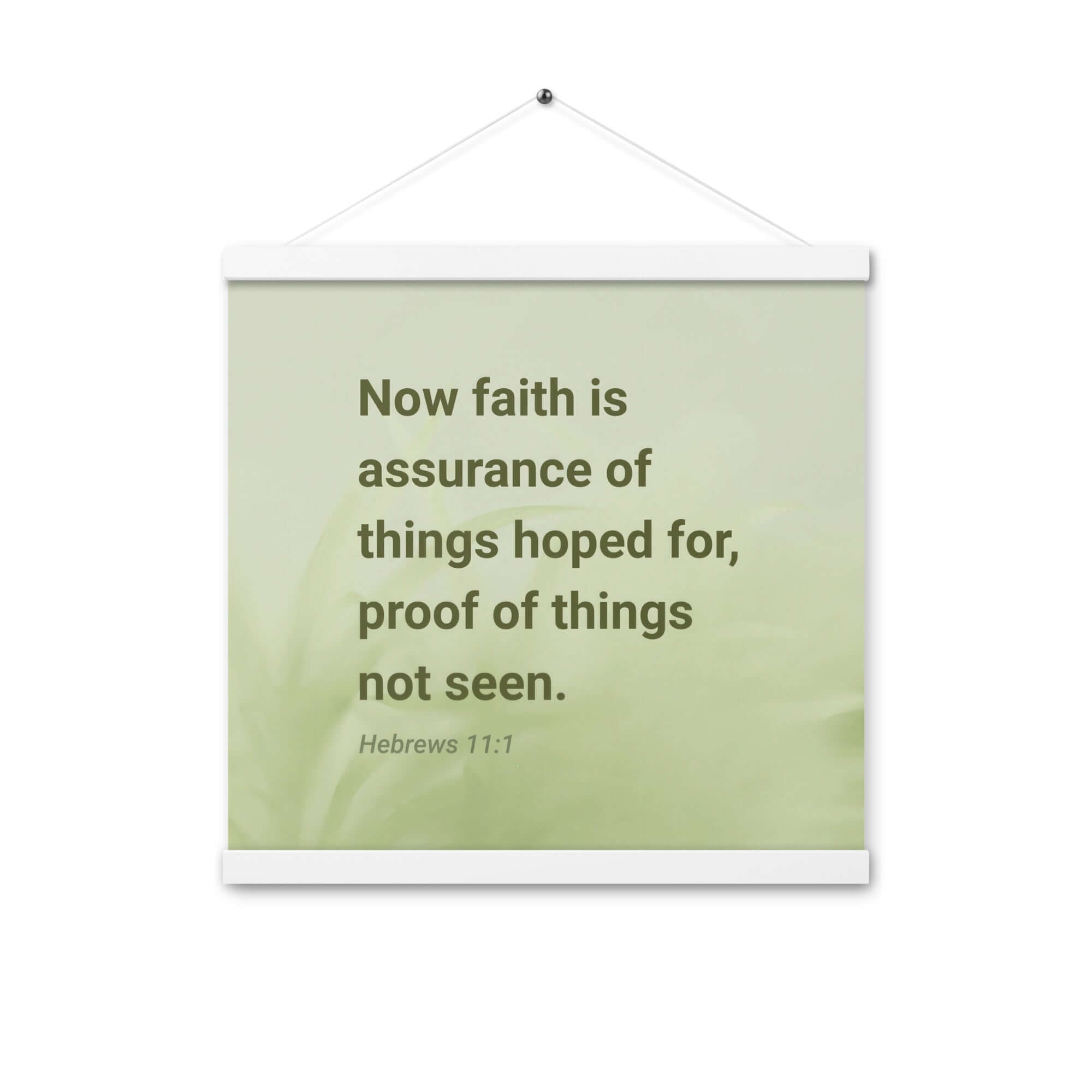 Hebrews 11:1 Bible Verse, faith is assurance Enhanced Matte Paper Poster With Hanger Wall Art White 16″×16″
