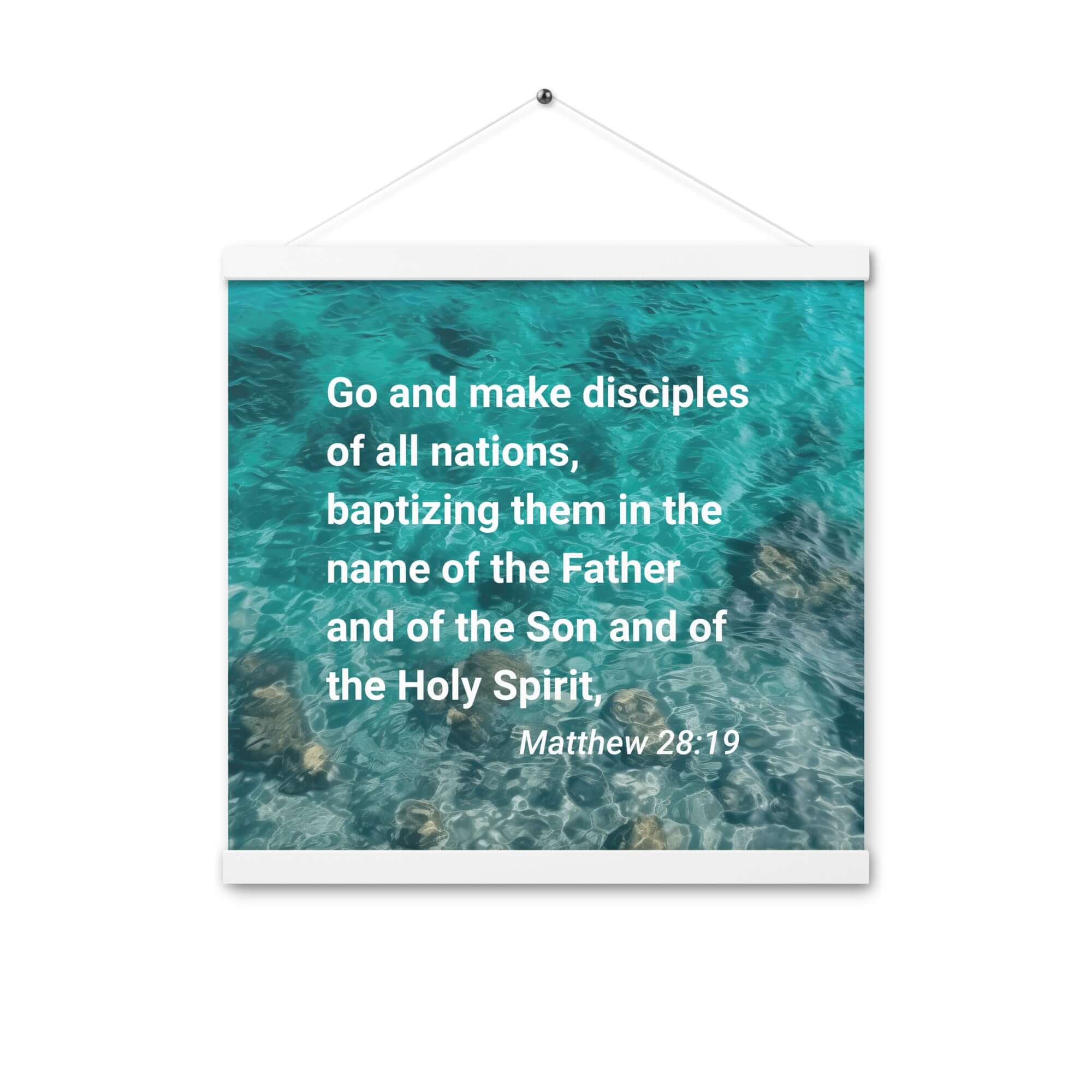 Matthew 28:19 Bible Verse, Make Disciples Enhanced Matte Paper Poster With Hanger Wall Art White 16″×16″