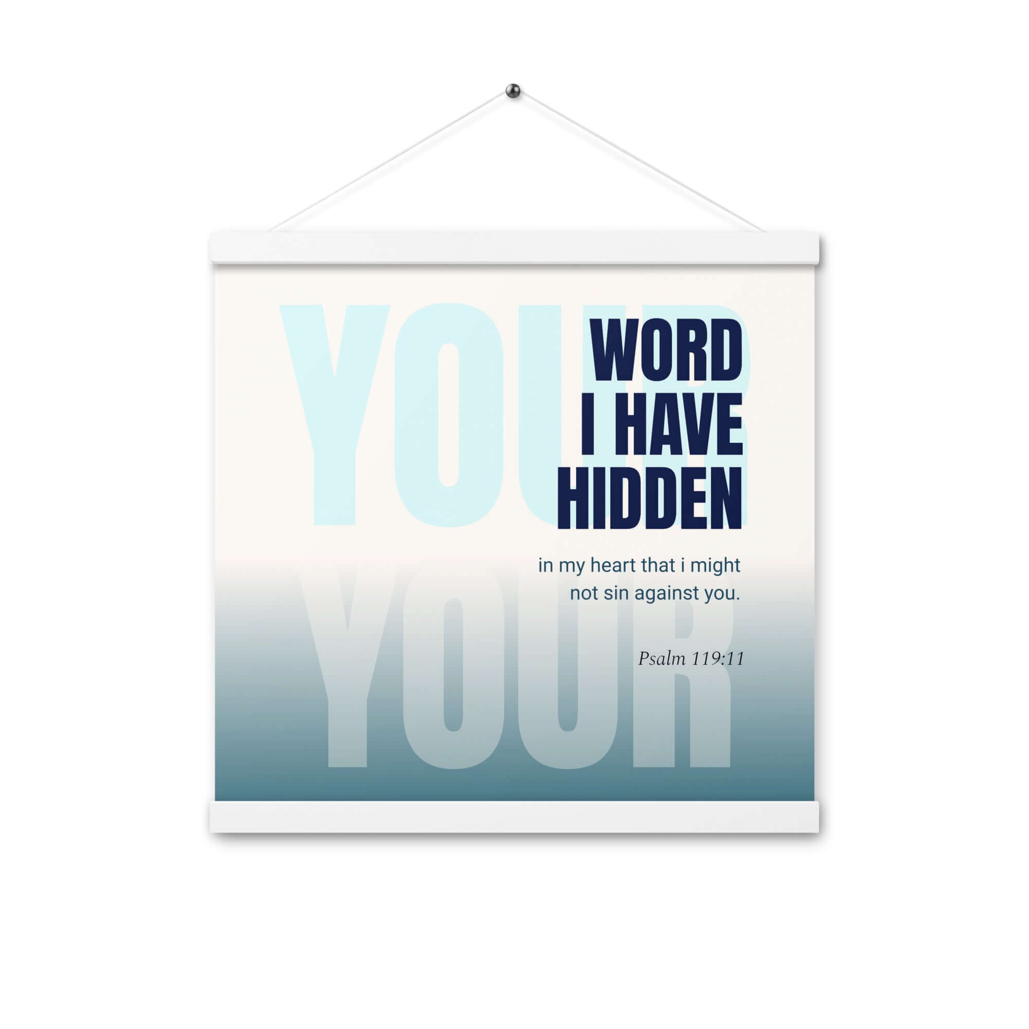 Psalm 119:11 Bible Verse, hidden your word Enhanced Matte Paper Poster With Hanger Wall Art White 16″×16″